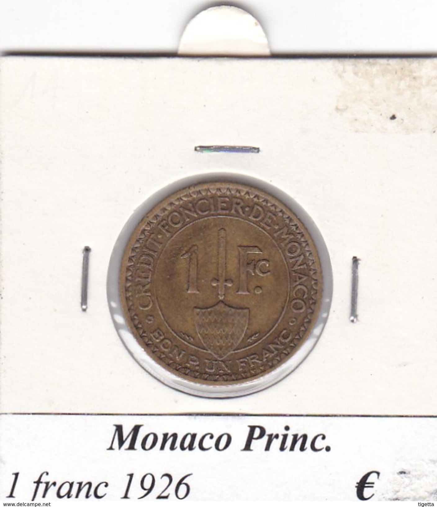 MONACO   1 FRANC   ANNO 1926  COME DA FOTO - 1922-1949 Louis II