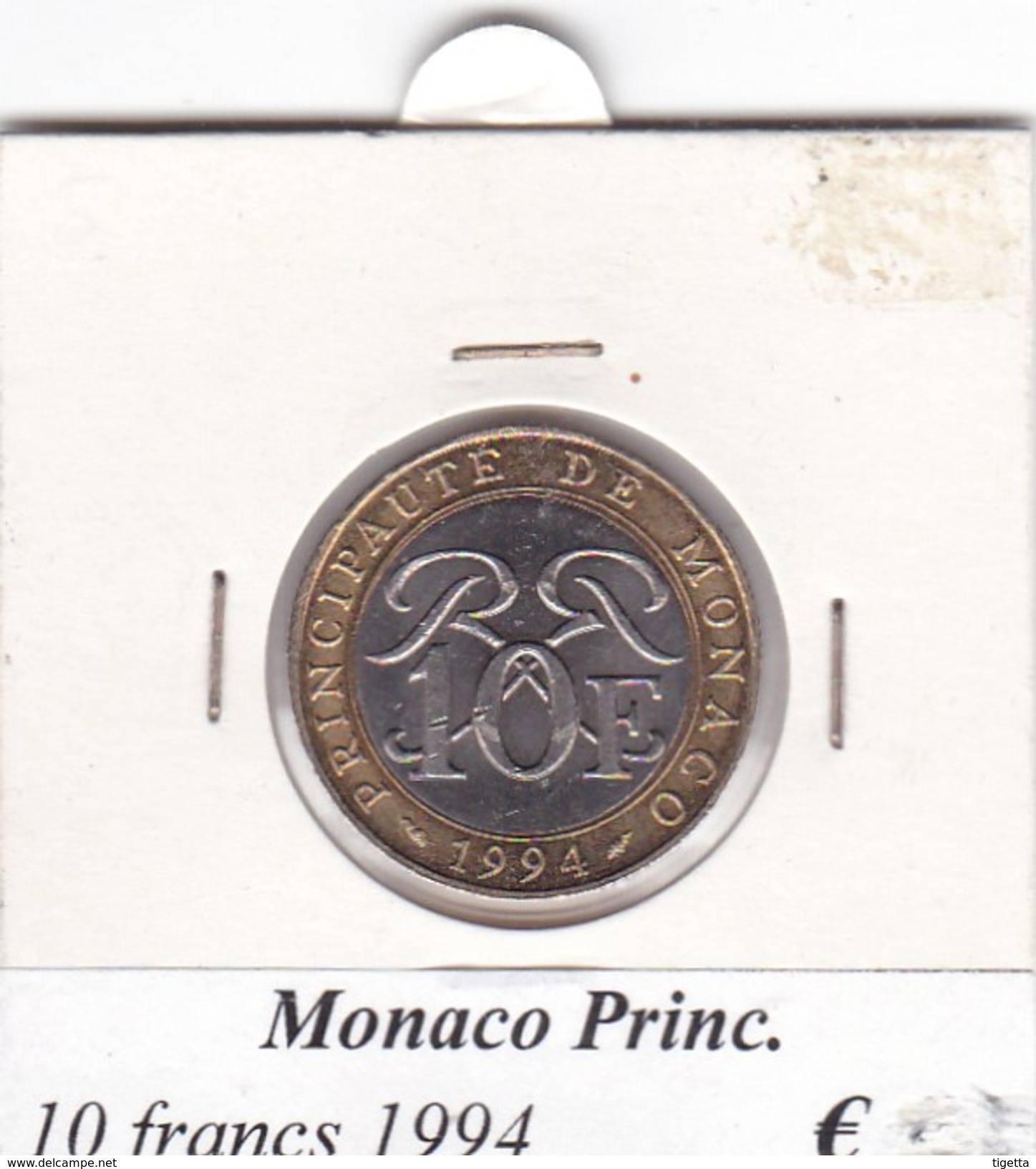 MONACO   10 FRANCS   ANNO 1994  COME DA FOTO - 1960-2001 Franchi Nuovi