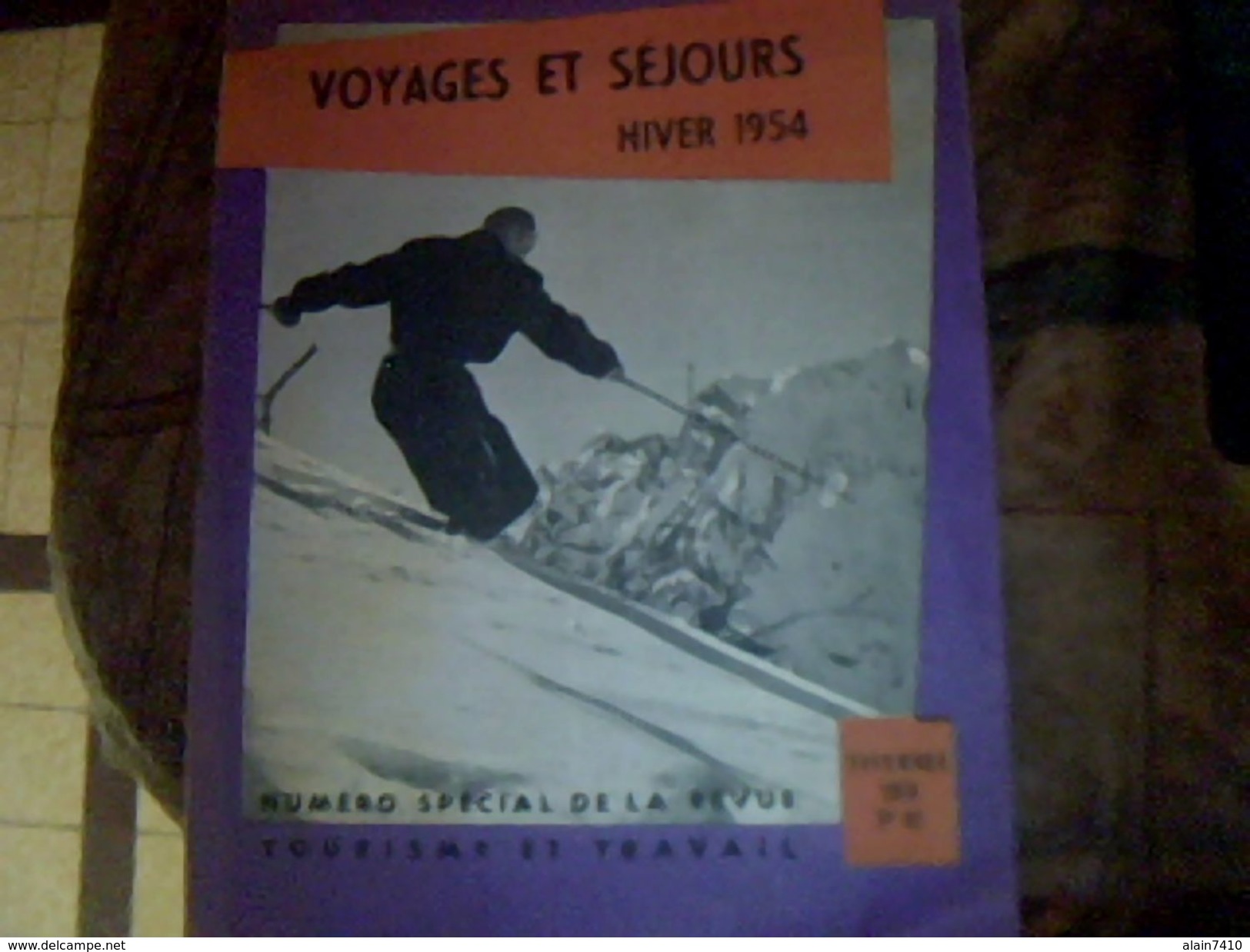 Revue Voyage Et Sejours Hiver 1954 Revue Tourisme Et Travail (ski Sport D Hiver Montagne..) Novembre 1953 No 62 - Dépliants Turistici