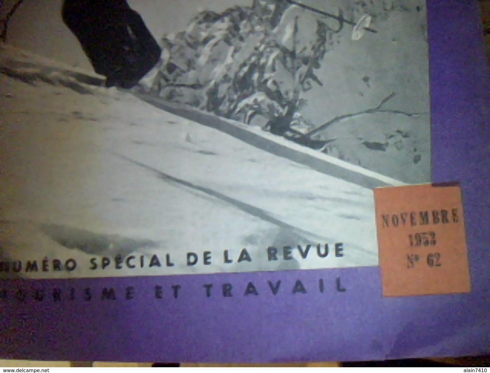 Revue Voyage Et Sejours Hiver 1954 Revue Tourisme Et Travail (ski Sport D Hiver Montagne..) Novembre 1953 No 62 - Dépliants Turistici