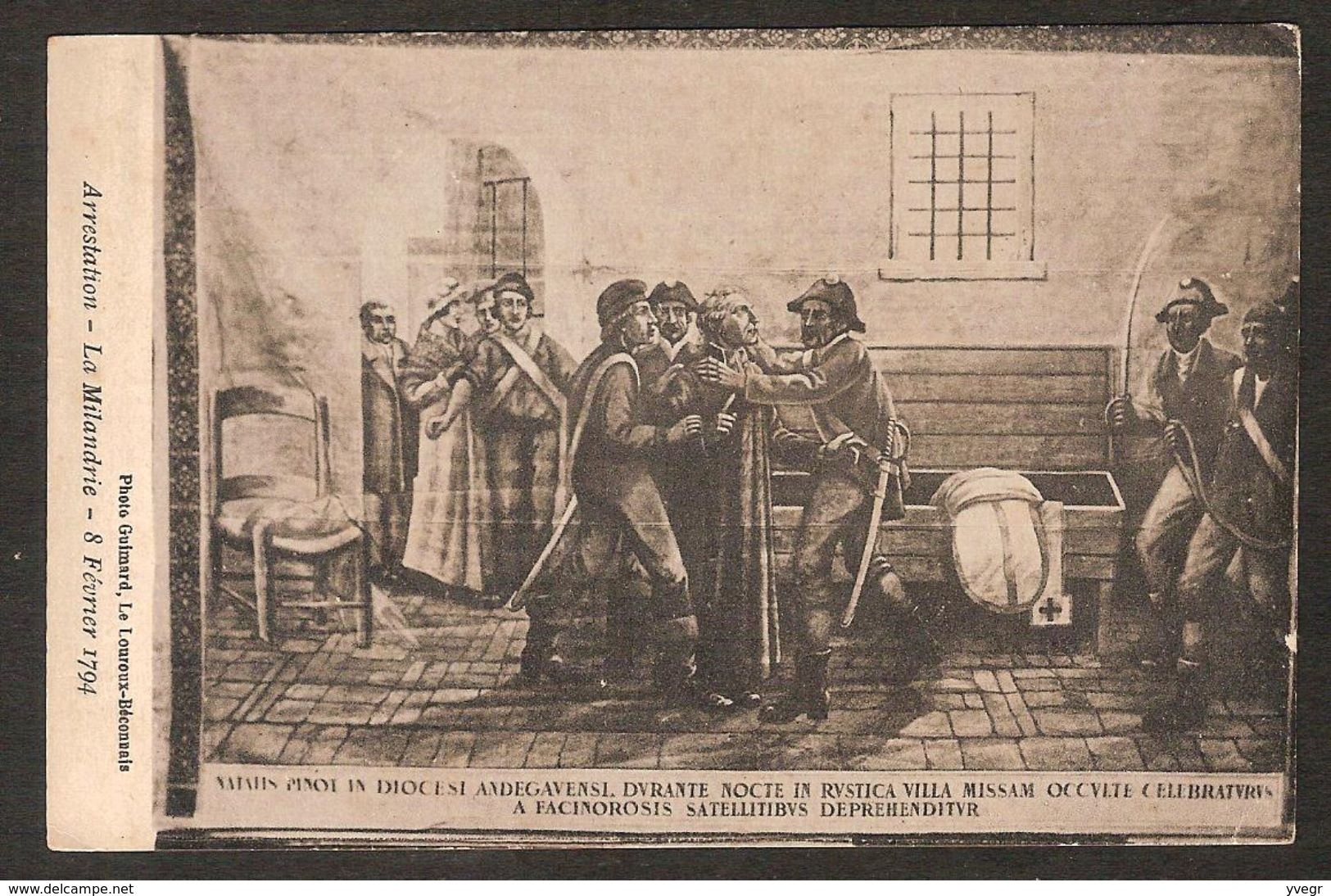 RARE - Arrestation - La Milandrie - 8 Février 1794 ( Photo Guimard , Le Loroux Béconnais - Autres & Non Classés