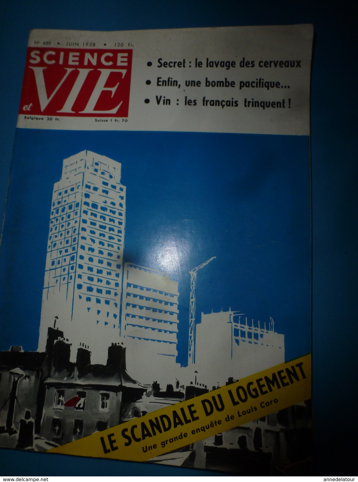 1958 SCIENCE Et VIE N° 489 : LES VINS FRANCAIS ---> Un Verre De Vin Explique La Crise; Etc - Science