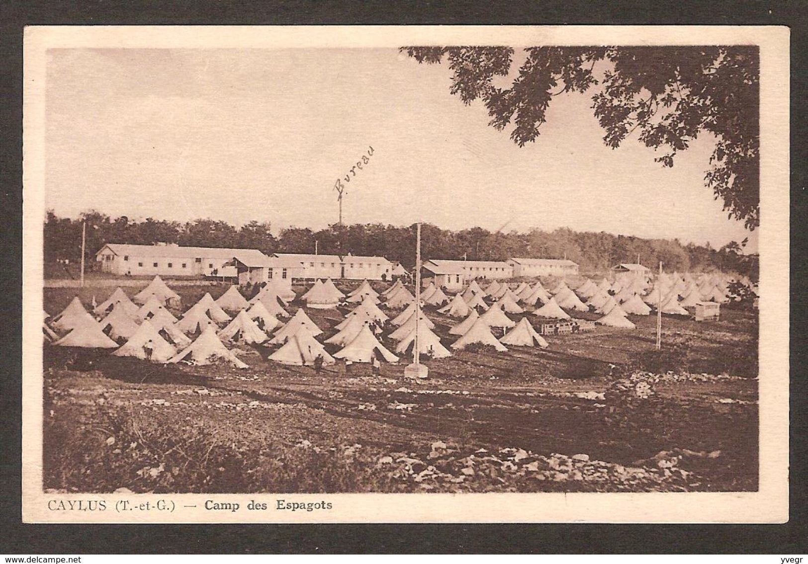 Caylus ( T & G) Camp Des Espagnots - Armée - Militaria - Toile De Tente - Caylus