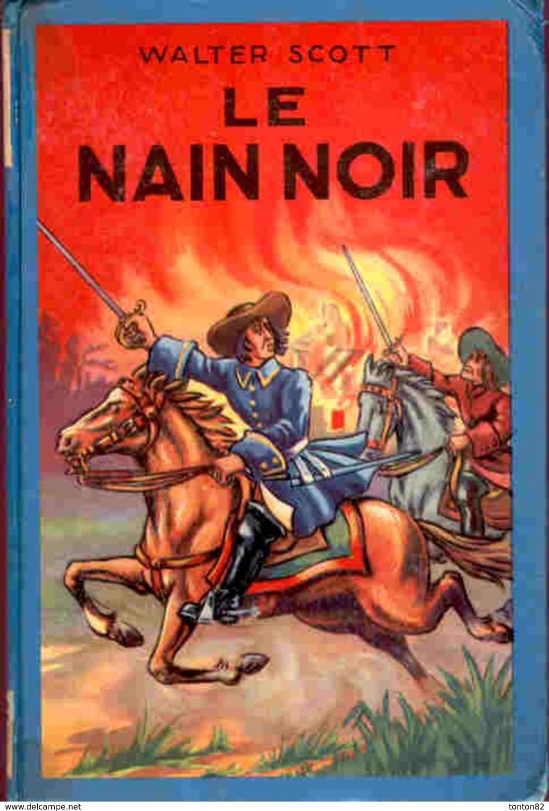 Walter Scott - Le Nain Noir - Collection " Bleuet " - ( 1953 ) . - Autres & Non Classés