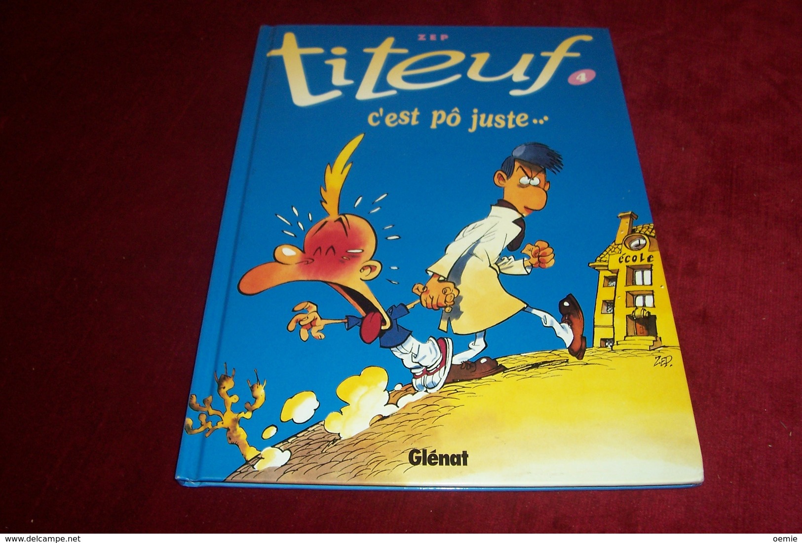 Titeuf  °°° C'est Po Juste - Titeuf