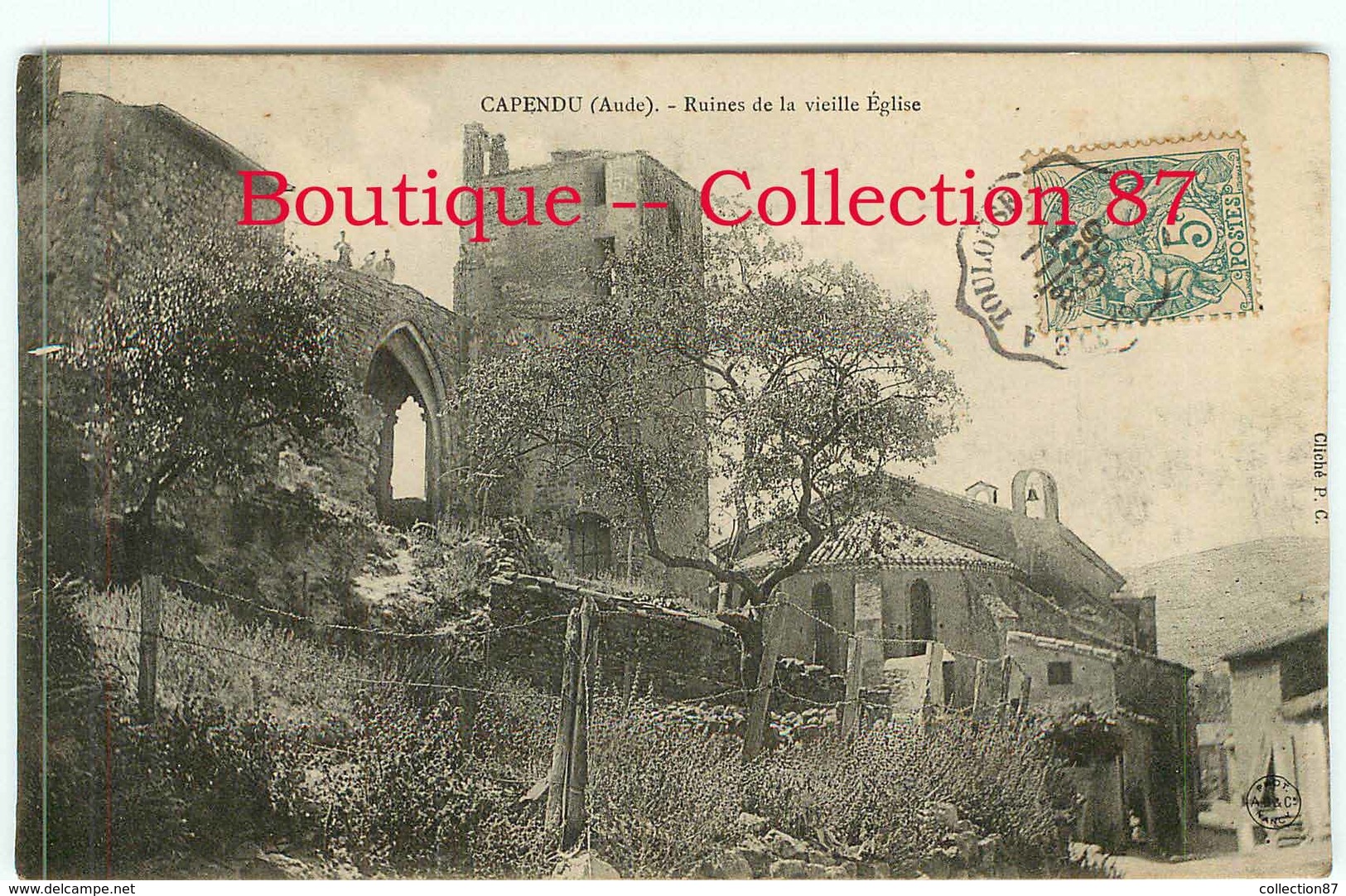 11 - CAPENDU - RUINES De La VIEILLE Et NOUVELLE EGLISE En 1906 - CHURCH - Capendu