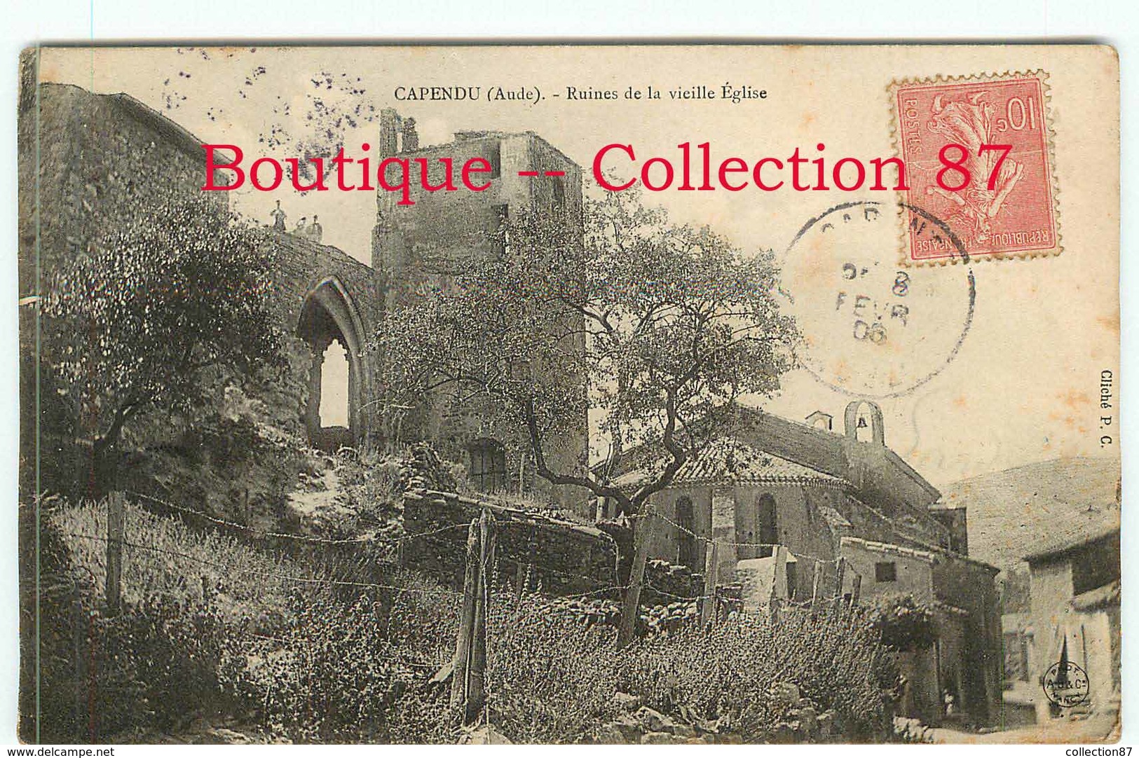 11 - CAPENDU - RUINES De La VIEILLE Et NOUVELLE EGLISE En 1906 - CHURCH - Capendu