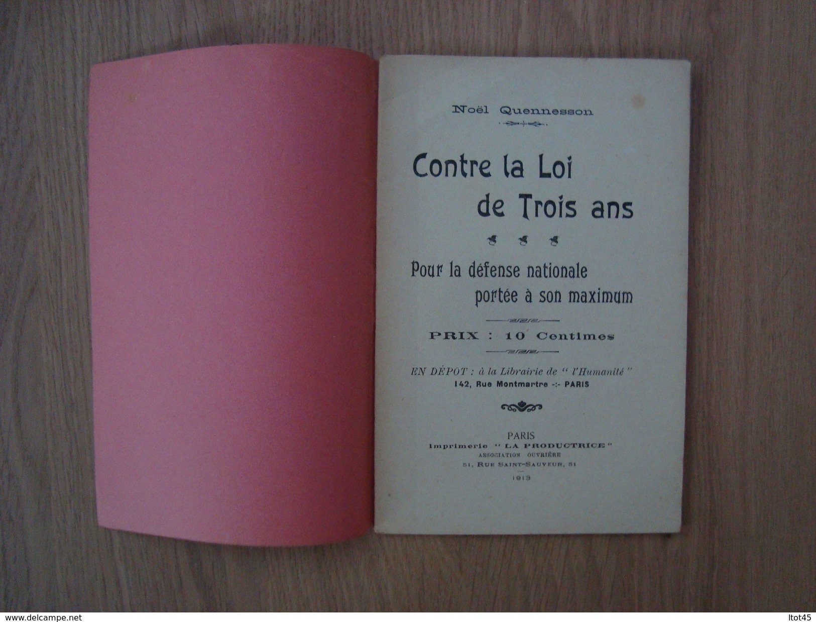 LIVRE DE NOËL QUENNESSON / CONTRE LA LOI DE TROIS ANS 1913 - 1901-1940