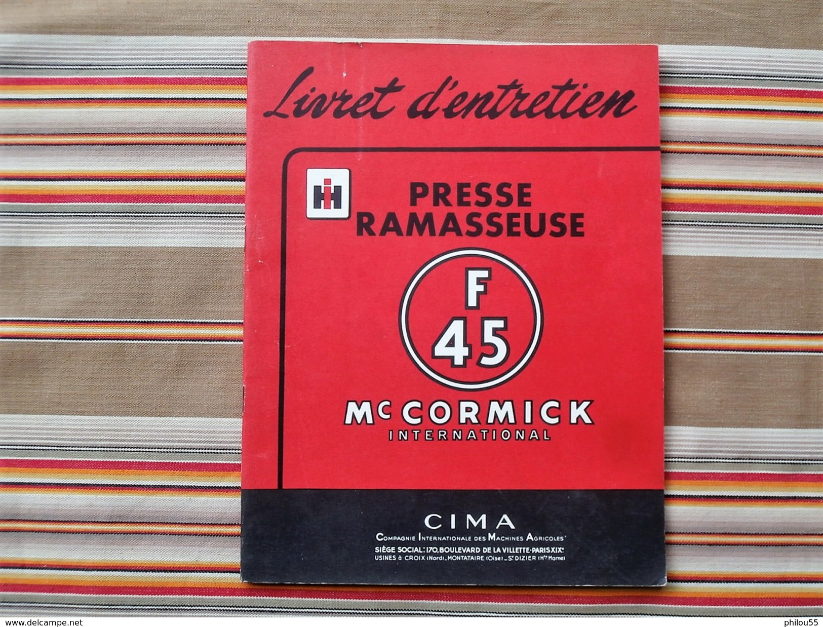 75 PARIS 19e  INTERNATIONAL HARVESTER  MC CORMICK Livret D Entretien PRESSE RAMASSEUSE F45 1955 - Tracteurs