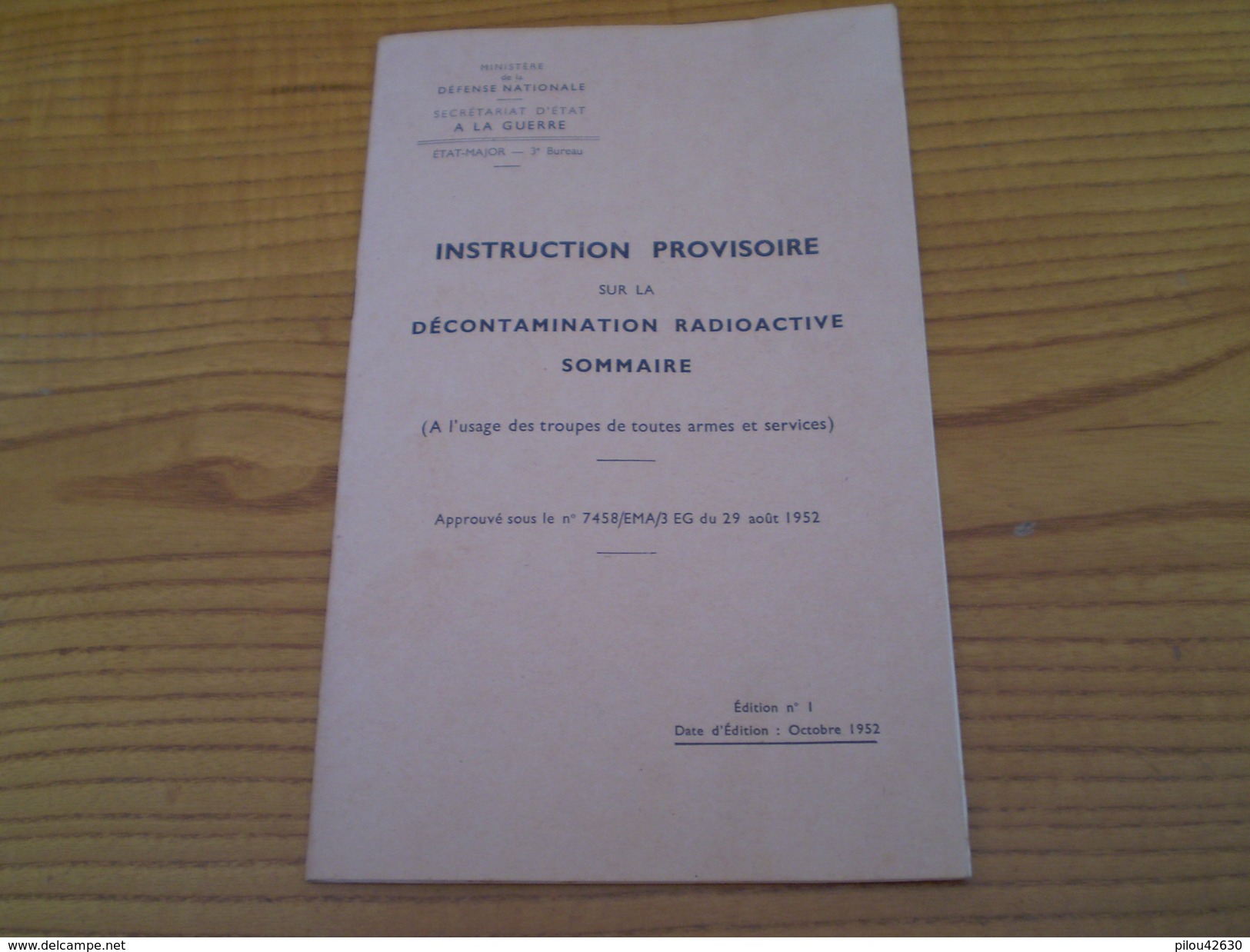 Etat Major Défense Nationale:instruction Sur La Décontamination Radioactive à L'usage Des Troupes De Toutes Armes & Serv - French