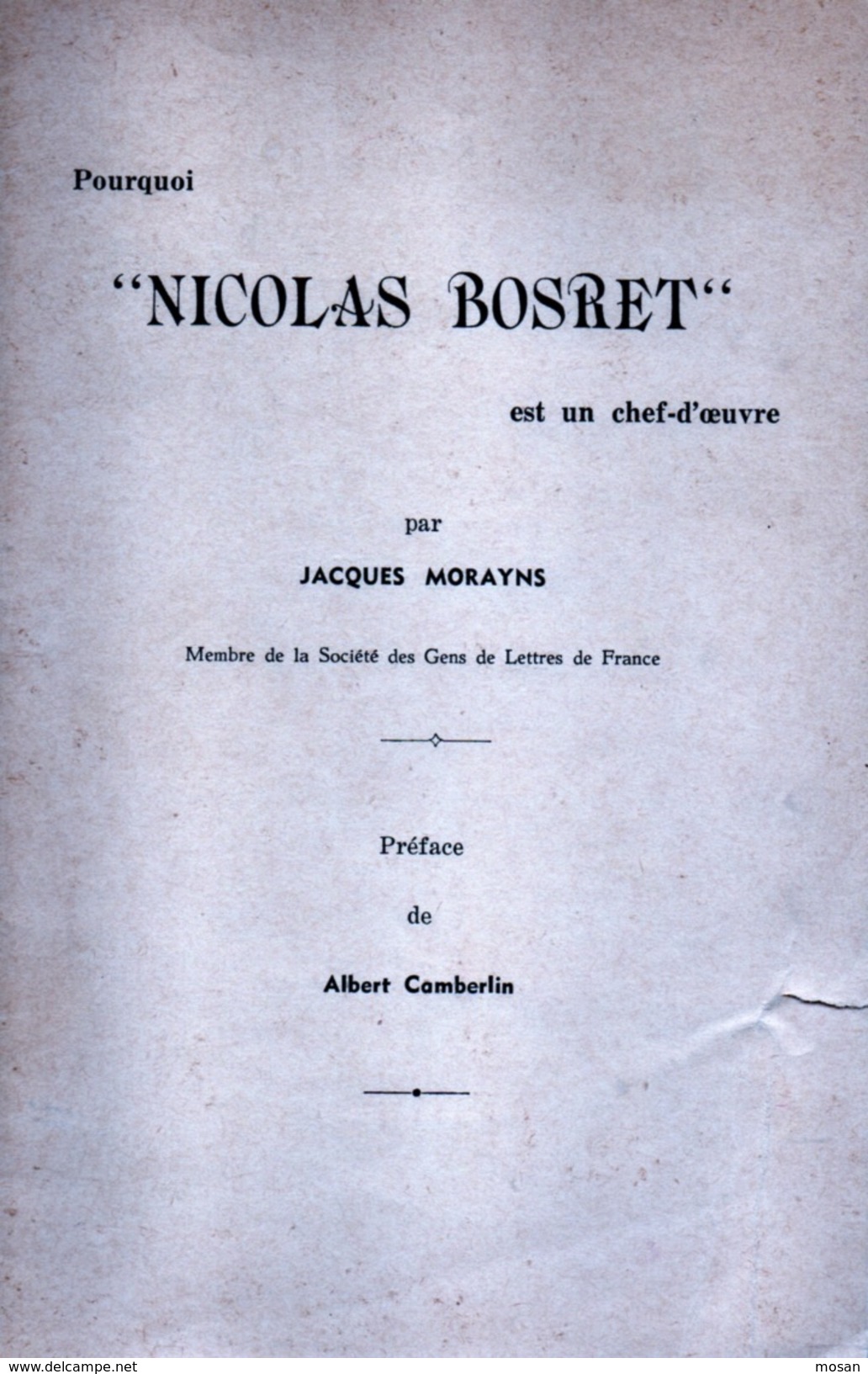 Pourquoi Nicolas Bosret Est Un Chef-d'oeuvre. Jacques Morayns, Albert Camberlin, Jules Evrard 1954 Dialecte Wallon - Belgique