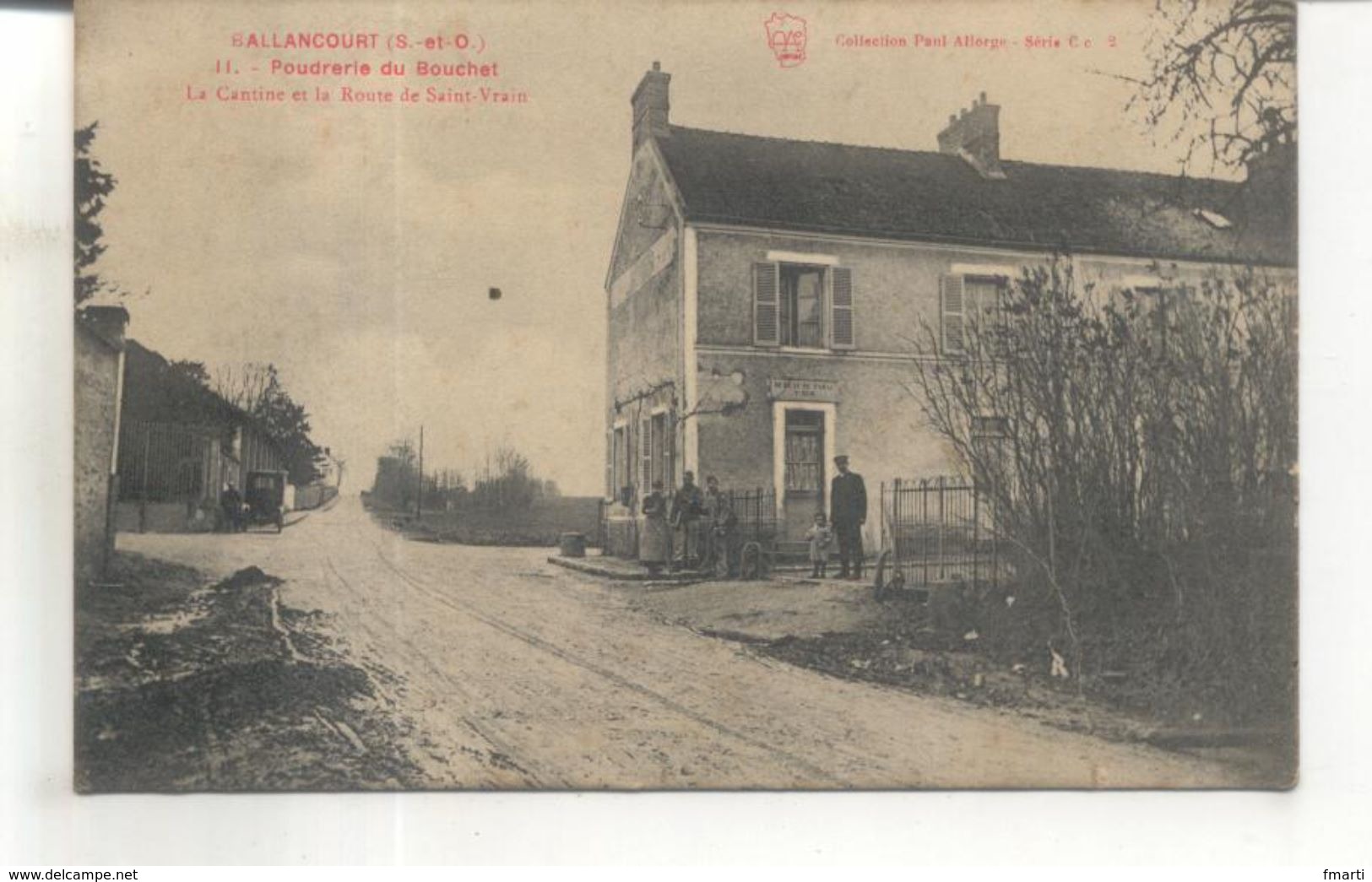 11. Ballancourt, Poudrerie Du Bouchet, La Cantine Et La Route De Saint Vrain - Ballancourt Sur Essonne