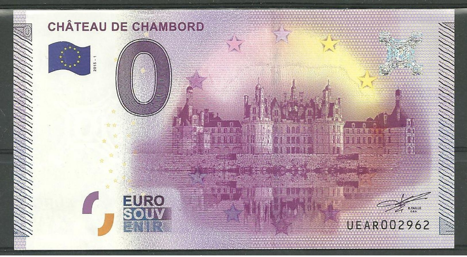 Billet Touristique 0 Euro 2015 : Château De Chambord  Vue De Face Epuisé - Essais Privés / Non-officiels