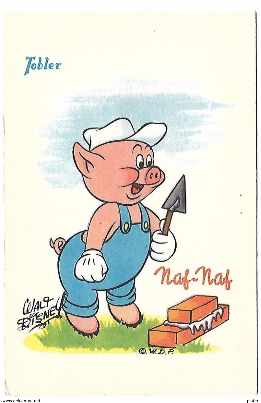 WALT DISNEY - NAF-NAF - Tobler - Autres & Non Classés