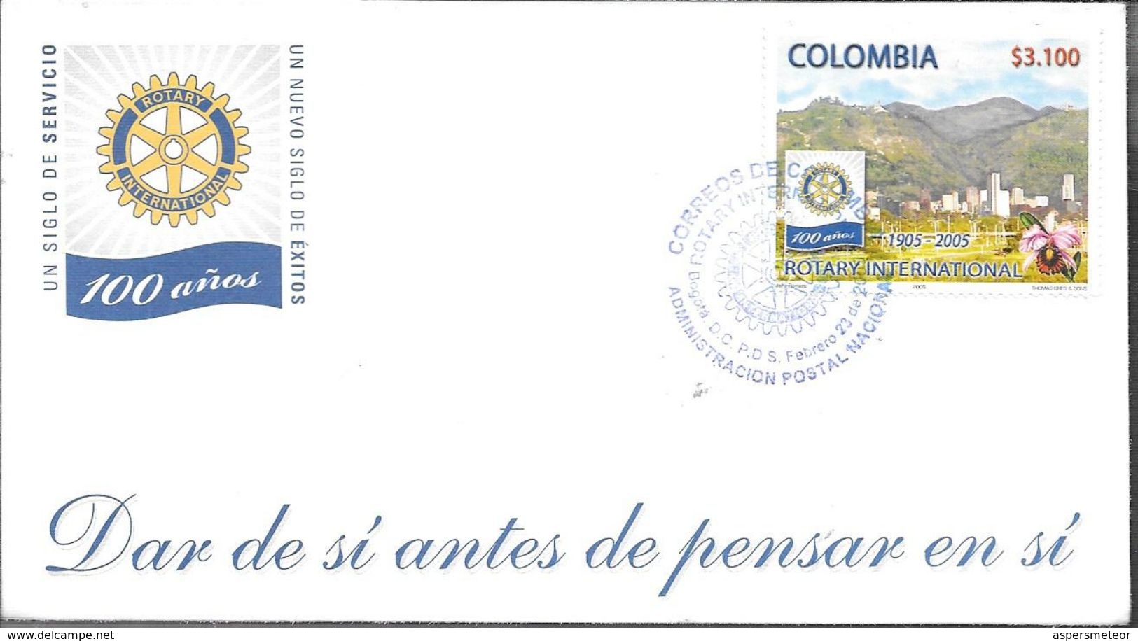 COLOMBIA 100 AÑOS UN SIGLO DE SERVICIO UN NUEVO SIGLOD E EXITOS ROTARY INTERNATIONAL 1905-2005 FDC SOBRE - Rotary, Lions Club