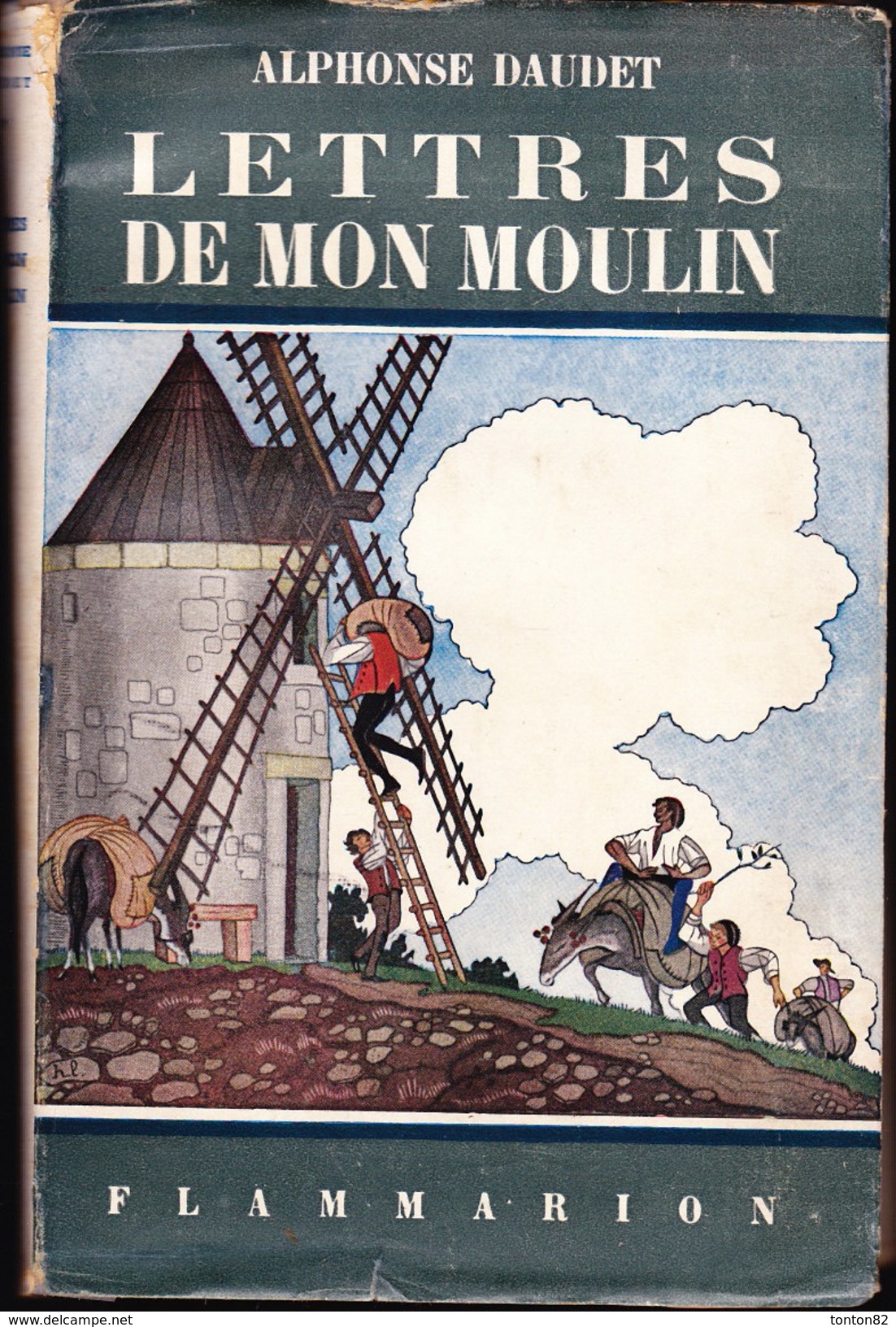 Alphonse Daudet - Lettres De Mon Moulin - Flammarion - ( 1949 ) . - Autres & Non Classés