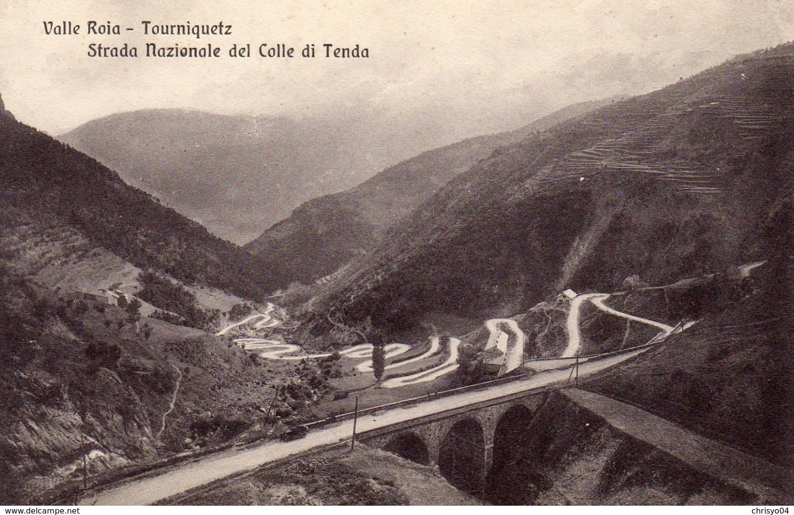 77Aa   Italie Tourniquetz Strada Nazionale Del Colle Di Tenda Valle Roia - Cuneo