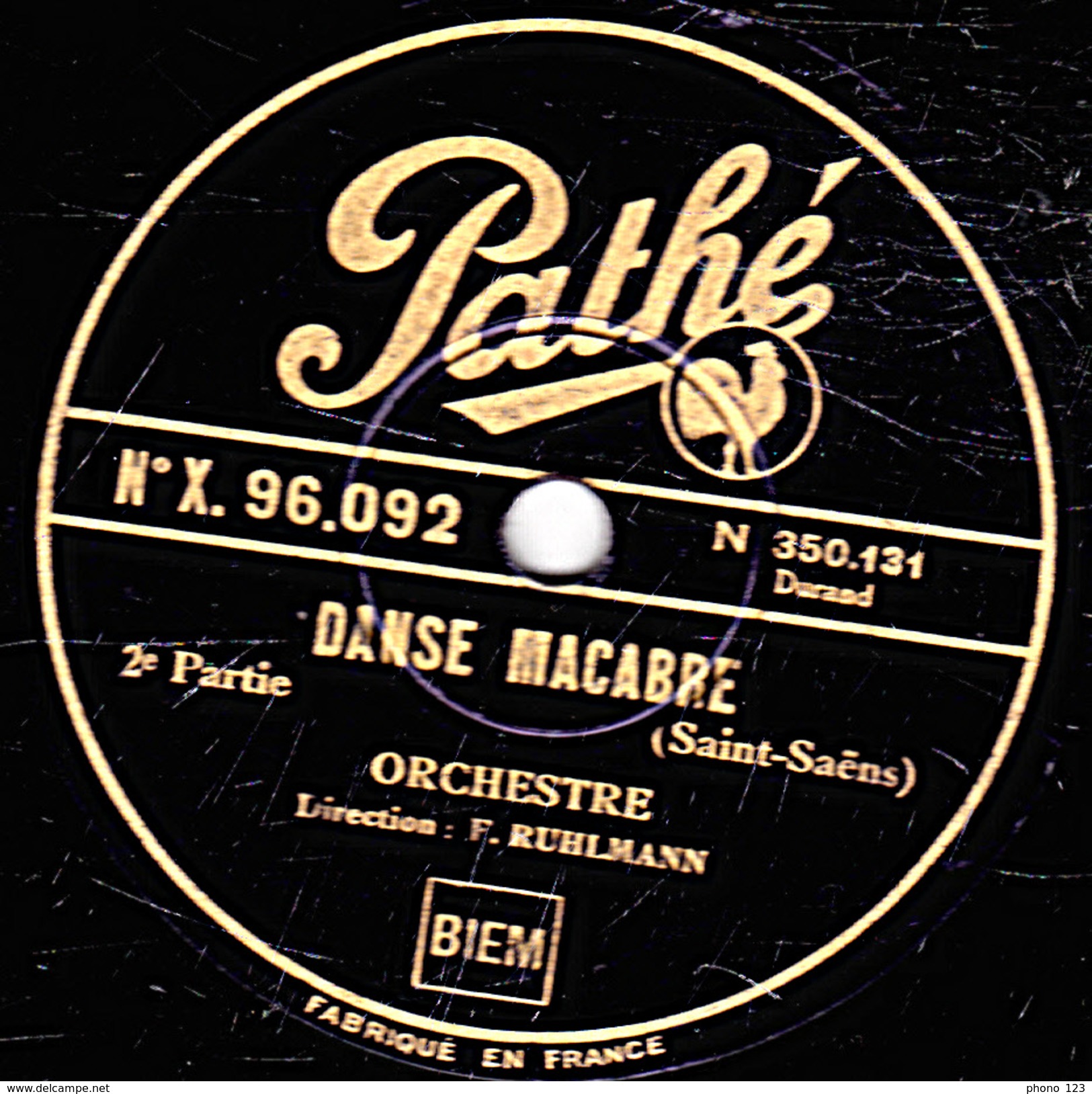 78 T - 30 Cm. - état B - ORCHESTRE F. RUHLMANN - DANSE MACABRE 1re Et 2e Parties - 78 T - Disques Pour Gramophone