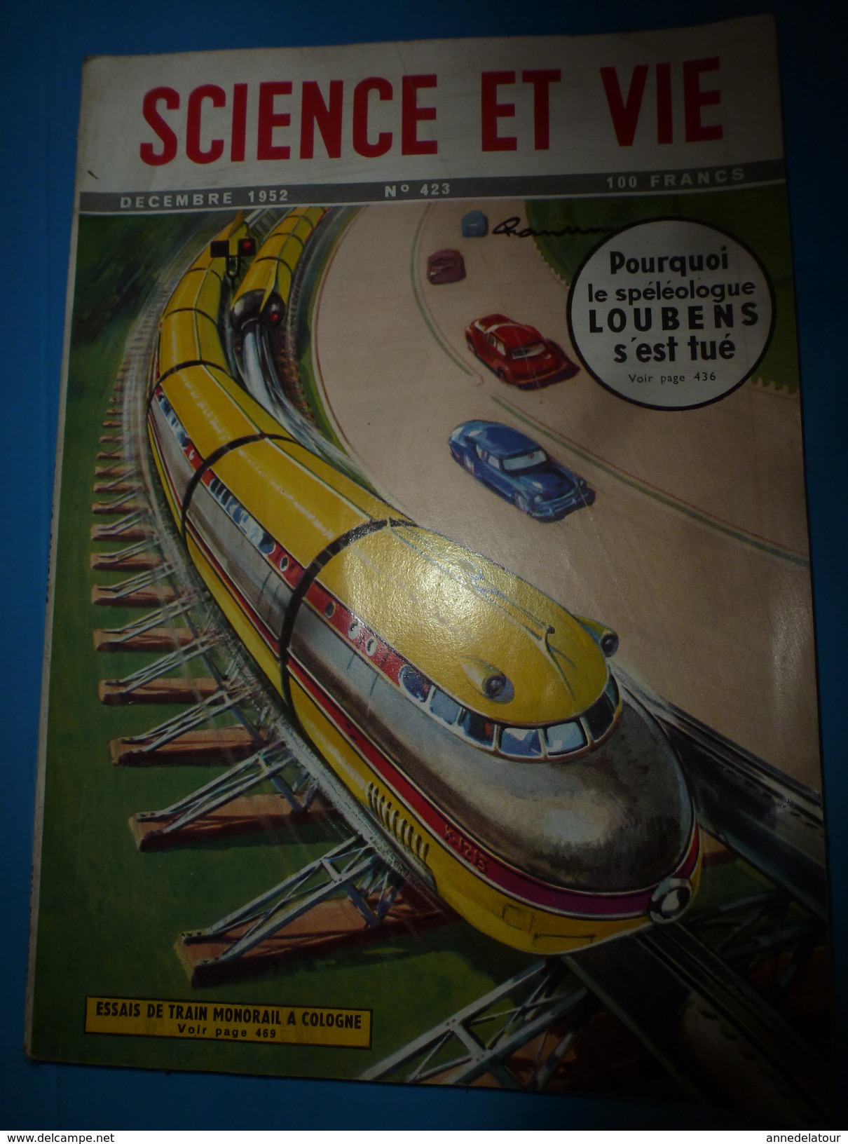 1952 SCIENCE Et VIE  N° 423-->Pourquoi Le Spéléologue Loubens S'est Tué;Le Monorail Wenner-Gren;Larderello (Italie);etc - Ciencia