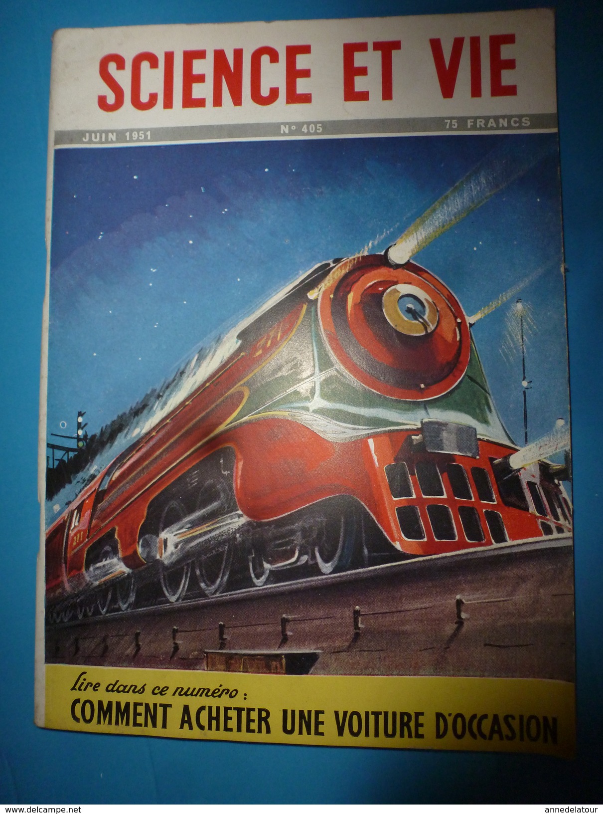 1951 SCIENCE Et VIE  N° 405--> Comment Acheter Une Voiture D'occasion Sans Se Faire Avoir;Céramique En Appartement; Etc - Ciencia