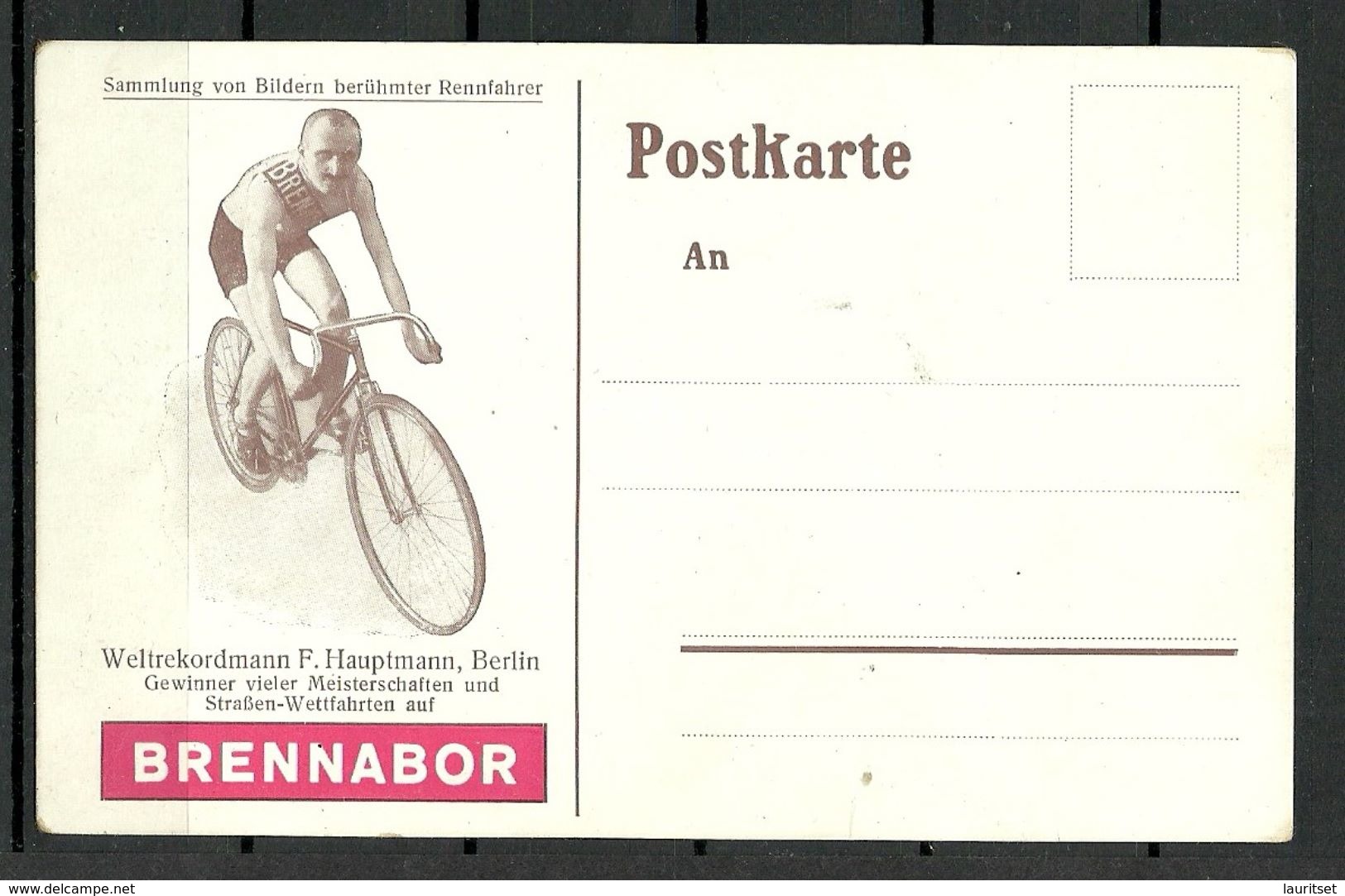 Deutschland Reklamepostkarte Brennabor Fahrrad Weltrekordmann F. Hauptmann Rennfahrer - Ciclismo