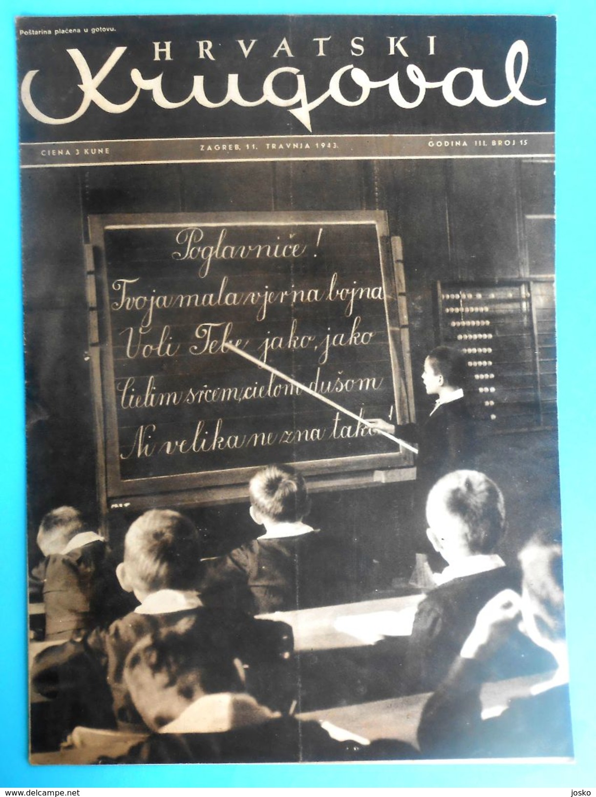 WW2 - CROATIA ( NDH ) - USTASE & POGLAVNIK DR. ANTE PAVELIC Original Vintage Magazine Hrvatski Krugovall (1943) Kroatien - Sonstige & Ohne Zuordnung