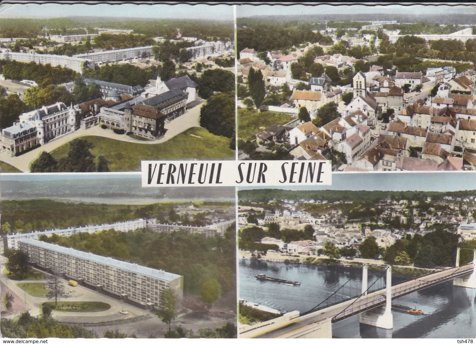 78----VERNEUIL SUR SEINE--multivues-voir 2 Scans - Verneuil Sur Seine