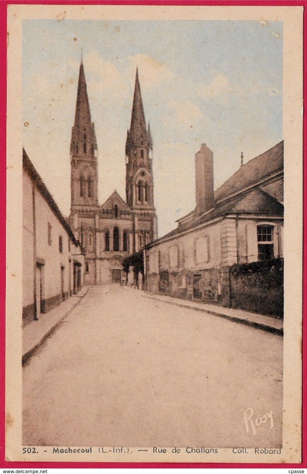 CPA 44 MACHECOUL - Rue De Challans (Eglise) ° Coll. Robard - Machecoul