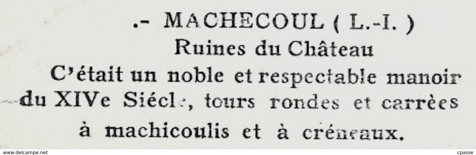 CPSM 44 MACHECOUL - Ruines Du Château ° Les éditions Nozais - Machecoul