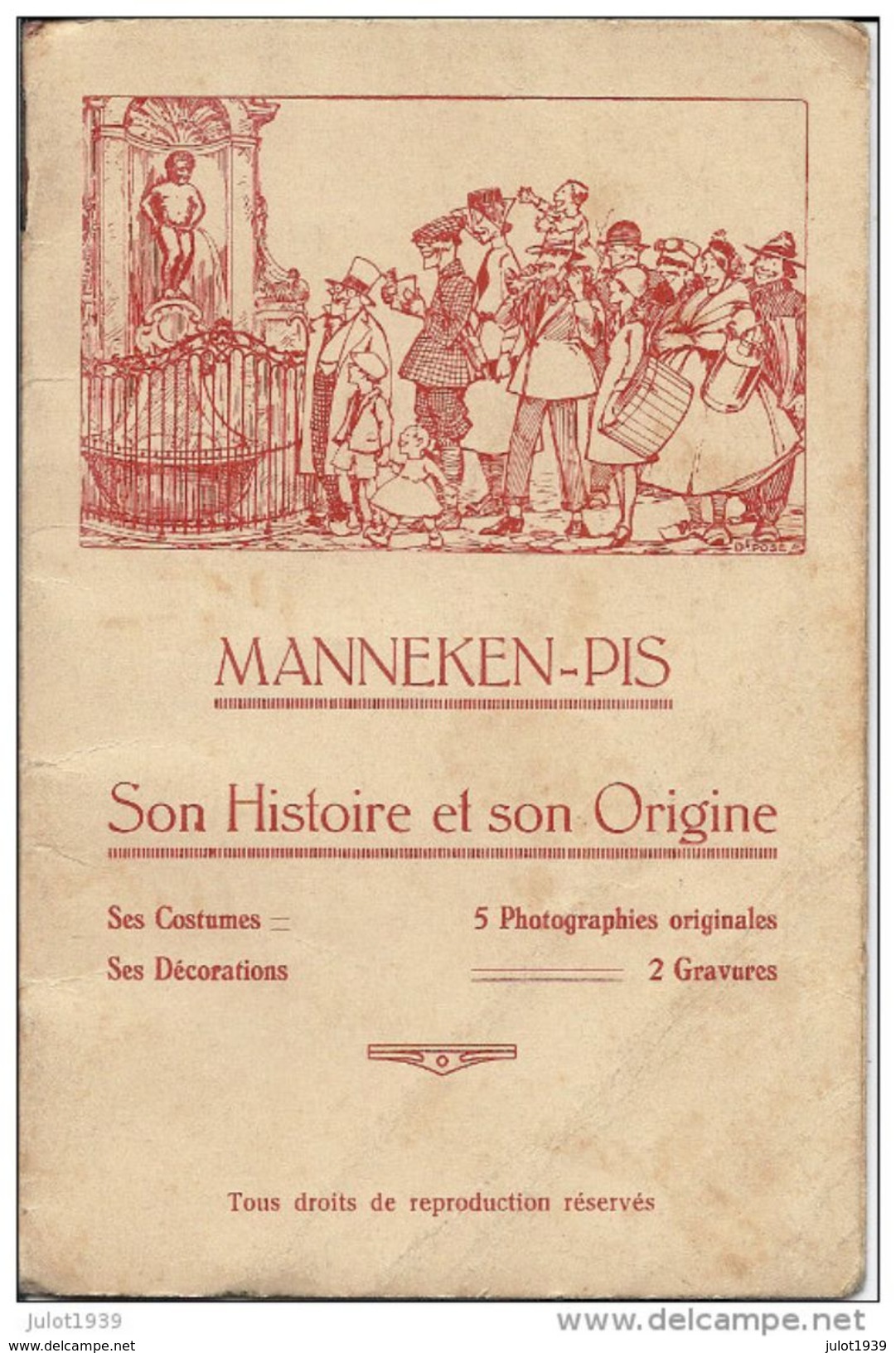 MANNEKEN - PIS ..-- Histoire Et Origine . 10 Pages . 5 Photos Originales . 2 Gravures . - Monumenten, Gebouwen