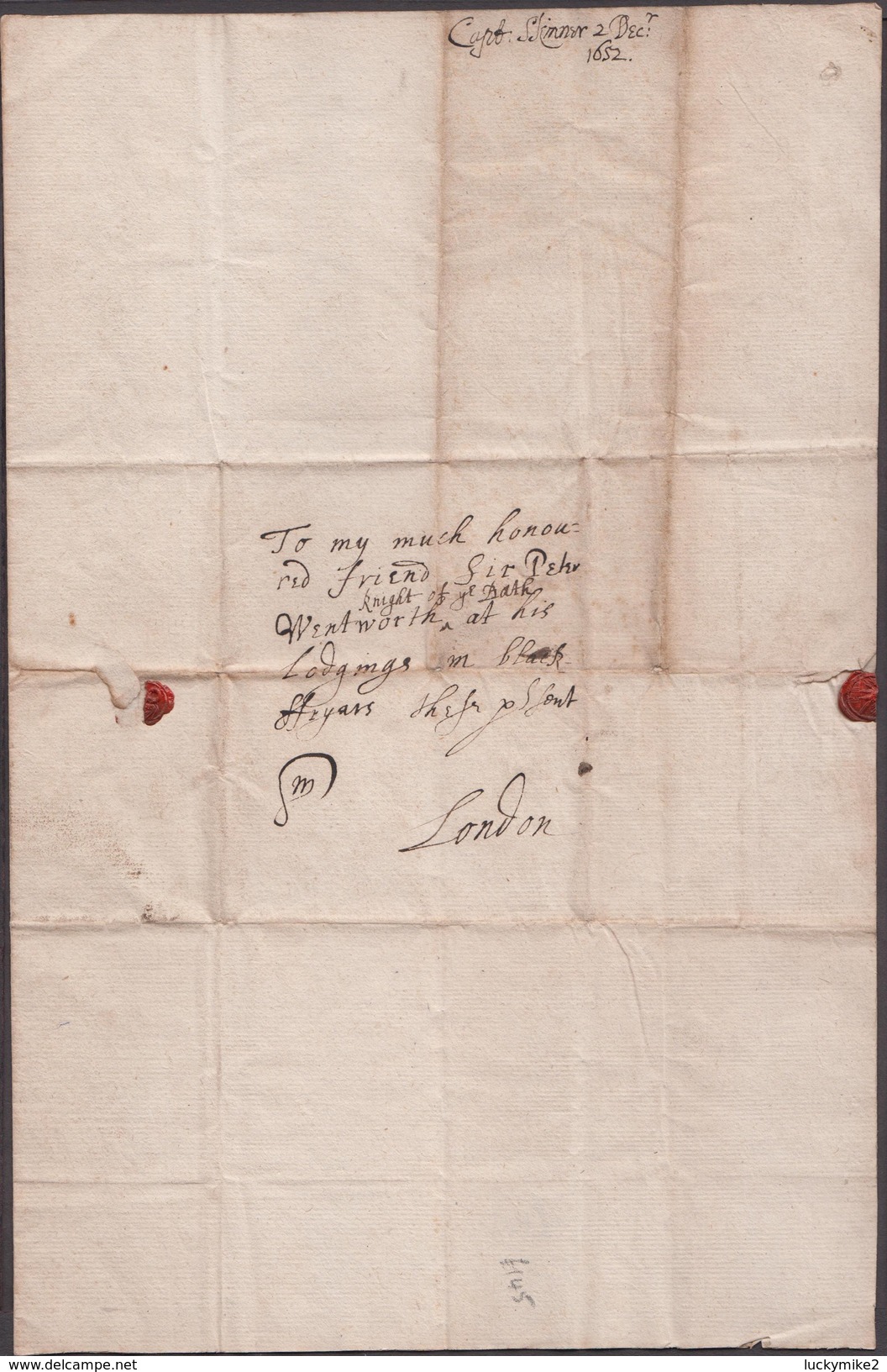 1652 Letter From "Capt Augustine Skynner, Tutsham Hall" To "Sir Peter Wentworth, Black Friars, London".  Ref 0377 - Other & Unclassified