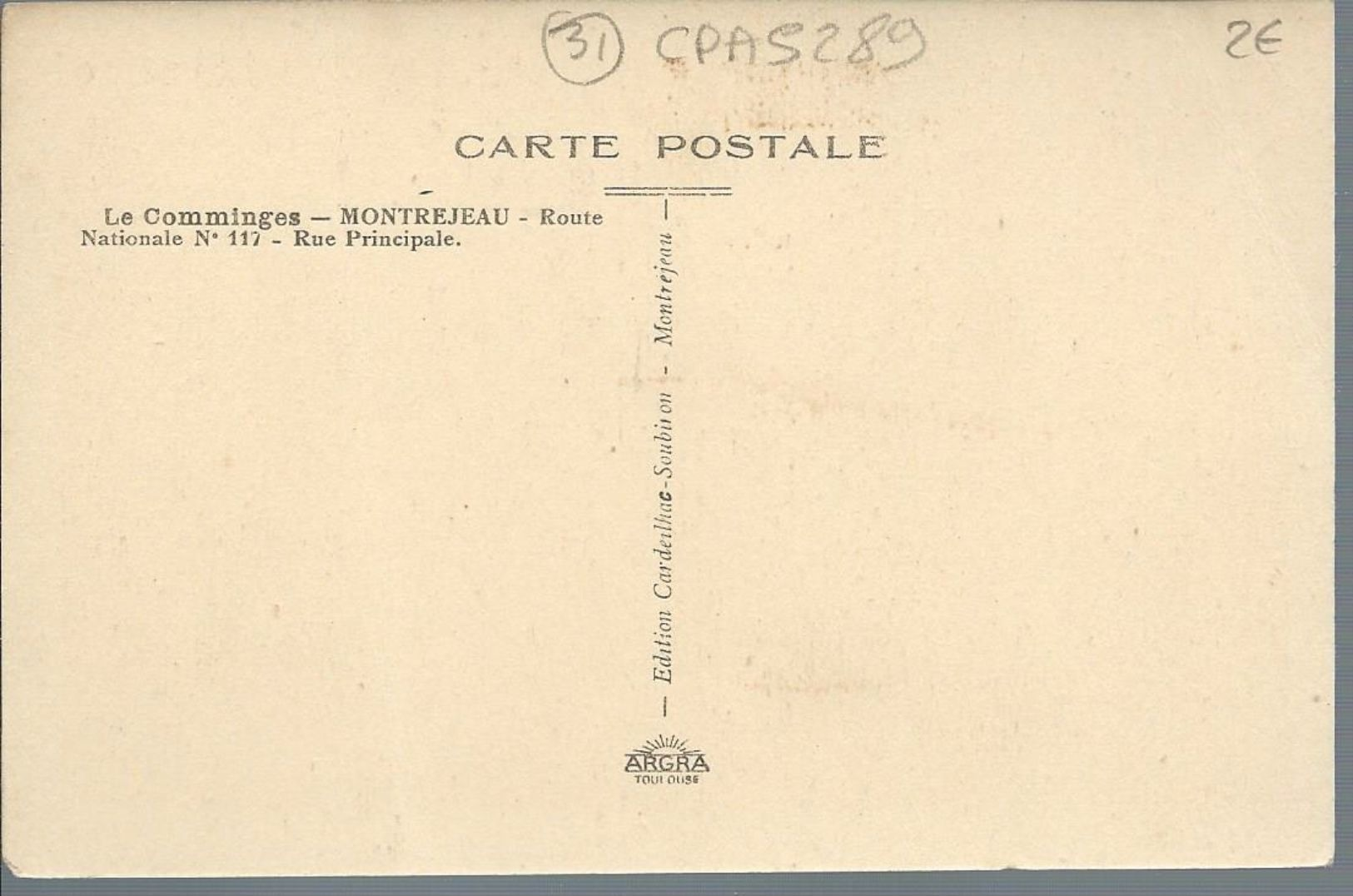 CPA5289 HAUTE GARONNE Montréjeau Route Nationale N°117 Rue Principale - Montréjeau