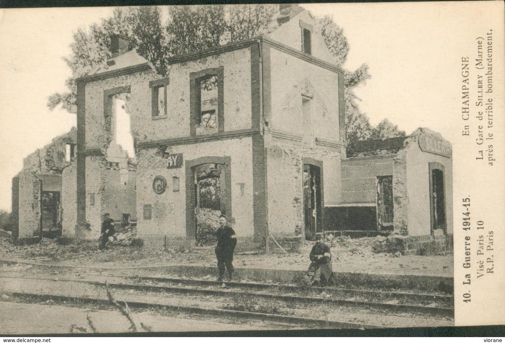 La Guerre 1914-15 - La Gare Après Le Terrible Bombardement - Sillery