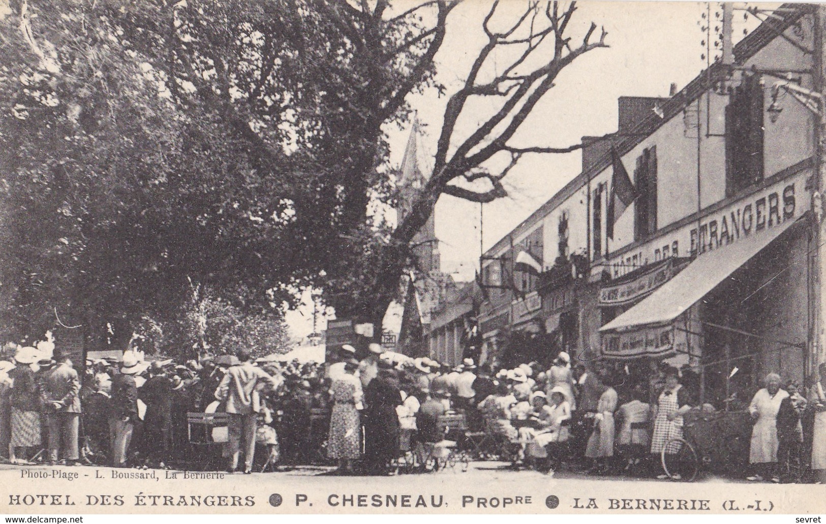 LA BERNERIE. - Hôtel Des ETRANGERS. P. CHESNEAU, Propriétaire. Carte Très RARE - La Bernerie-en-Retz