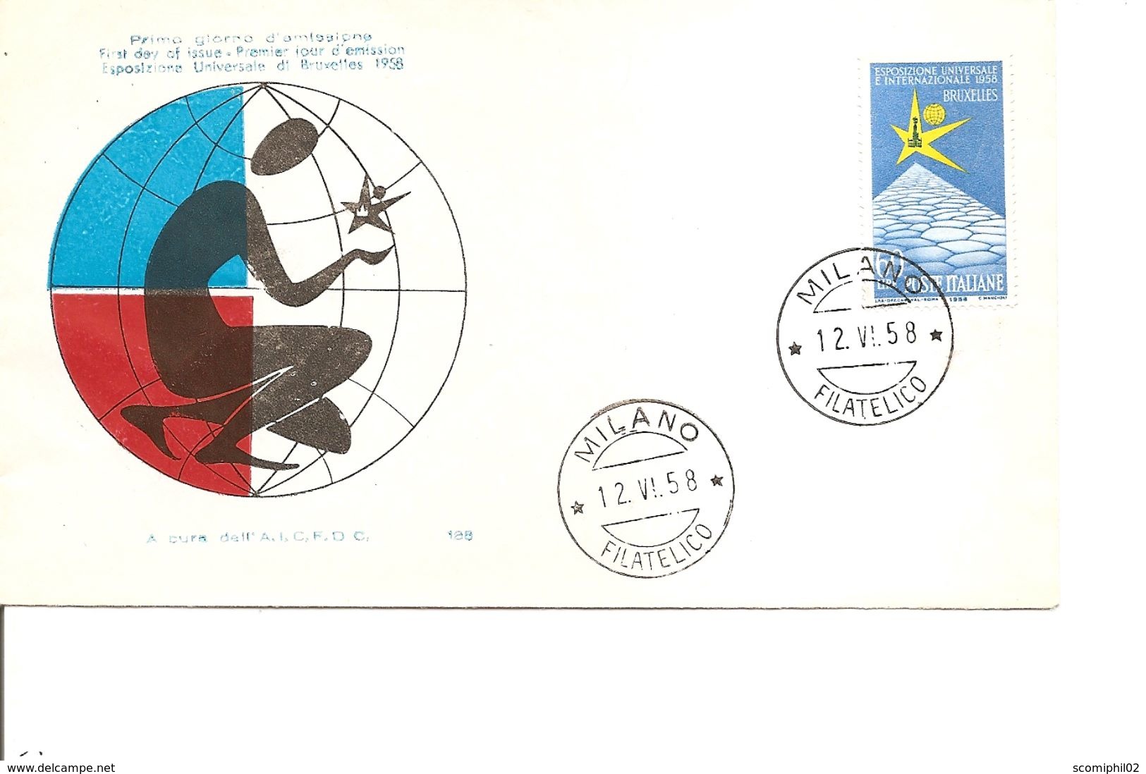 Exposition De Bruxelles -1958( FDC D'Italie à Voir) - 1958 – Bruselas (Bélgica)