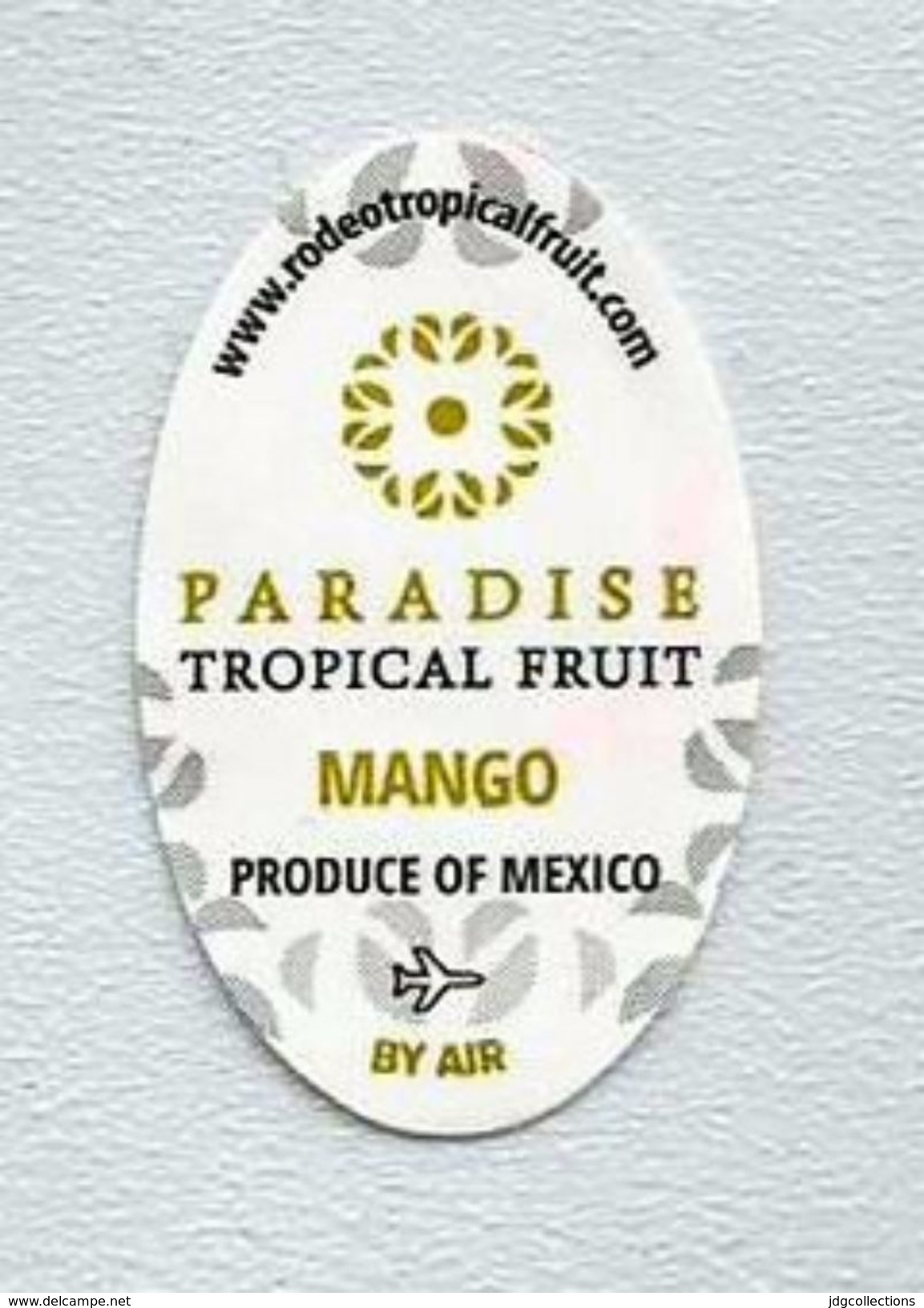 # MANGO PARADISE Mexico By Air Fruit Sticker Label, Etichette Etiquettes Etiquetas Adhesive Aufkleber Fruta Frucht - Fruits & Vegetables