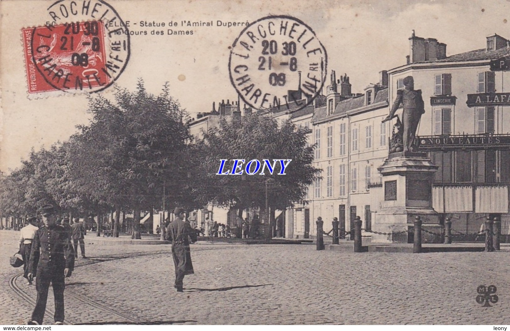 CPA De LA ROCHELLE (17) - STATUE De L' AMIRAL DUPERRE Et COURS Des DAMES - 1908 - MTIL - MILITAIRES - La Rochelle