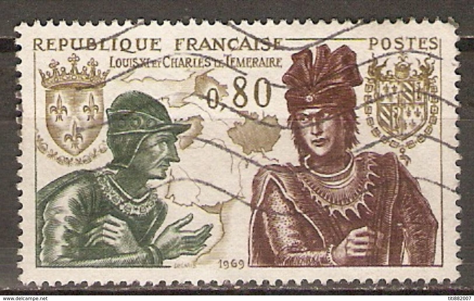 FRANCE    -  1969 .  Y&T N° 1616 Oblitéré.     Louis XI  Et Charles Le Téméraire - Oblitérés