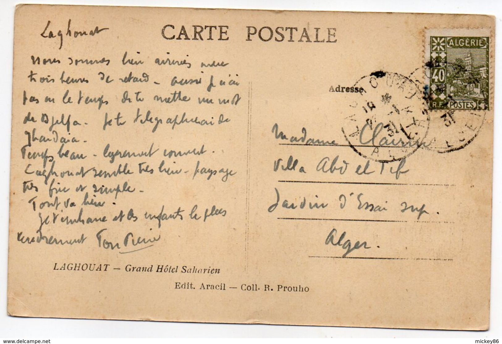Algérie--LAGHOUAT--1931--Grand Hôtel  Saharien (très Animée ) éd Aracil--Collec R.Prouho--cachet-timbre..à Saisir - Laghouat