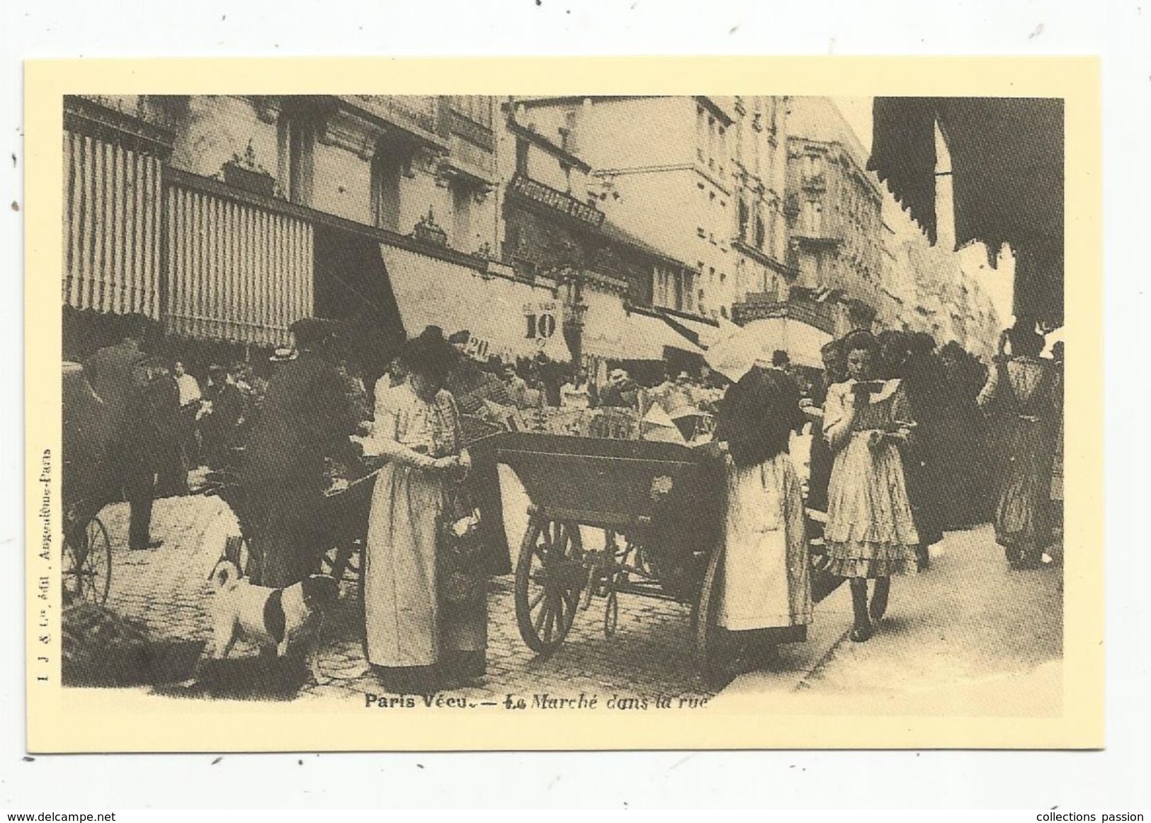Réédition De Cp , Ed : Cecodi , Vierge ,  COMMERCE AMBULANT , Le Marché Dans La Rue , Paris Vécu - Händler