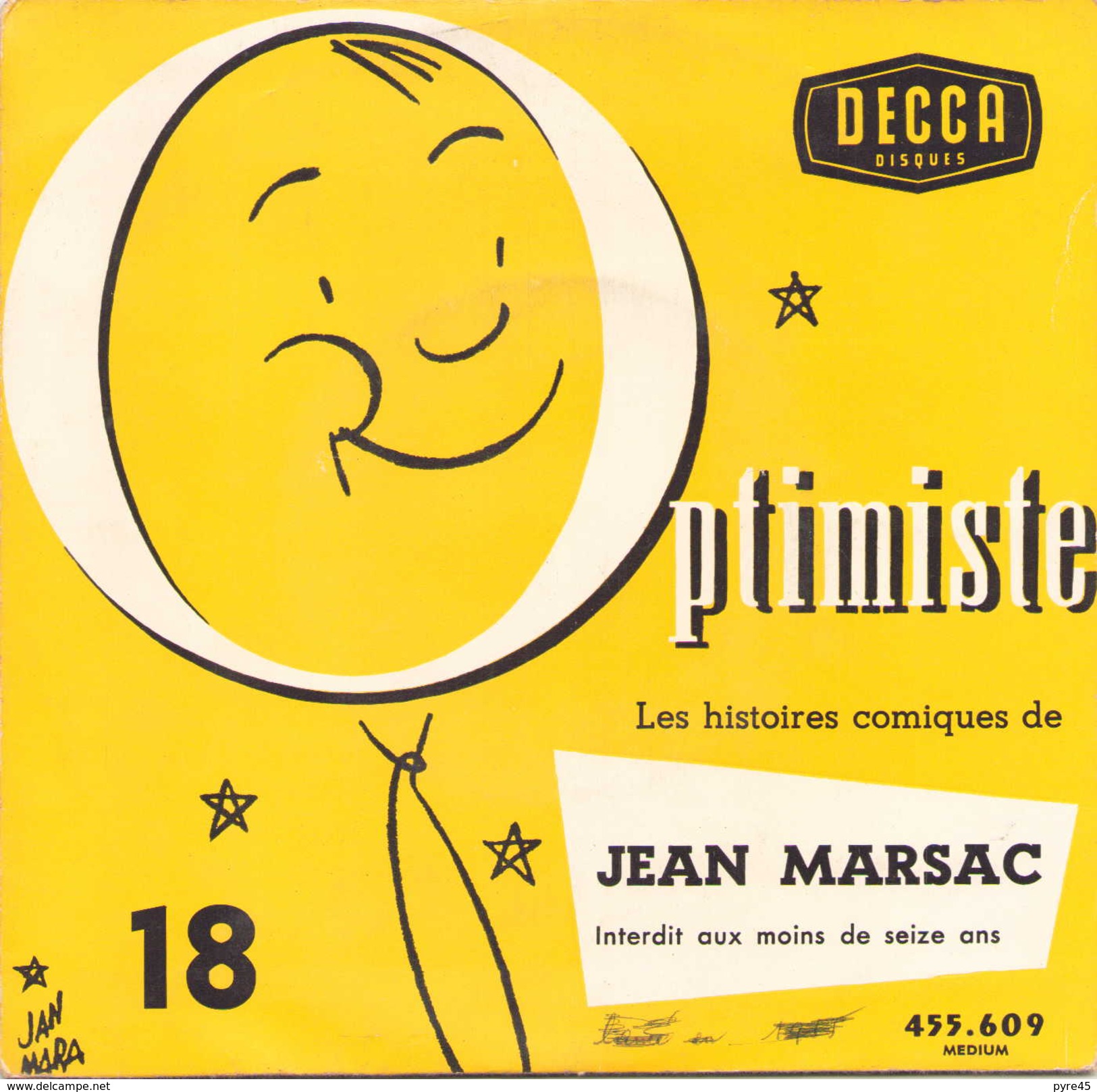 45 TOURS JEAN MARSAC DECCA 455609 OPTIMISTE N° 18 - Comiques, Cabaret