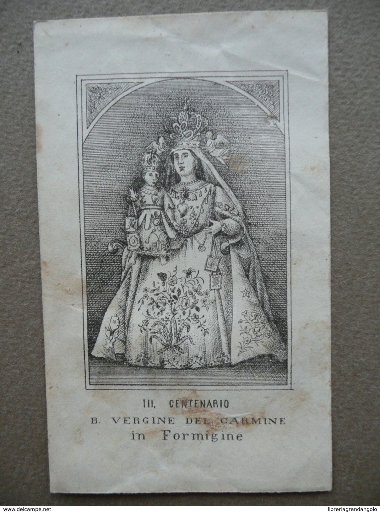 Santino Terzo Centenario Beata Vergine Carmine Formigine Modena 1883 Incisione - Altri & Non Classificati