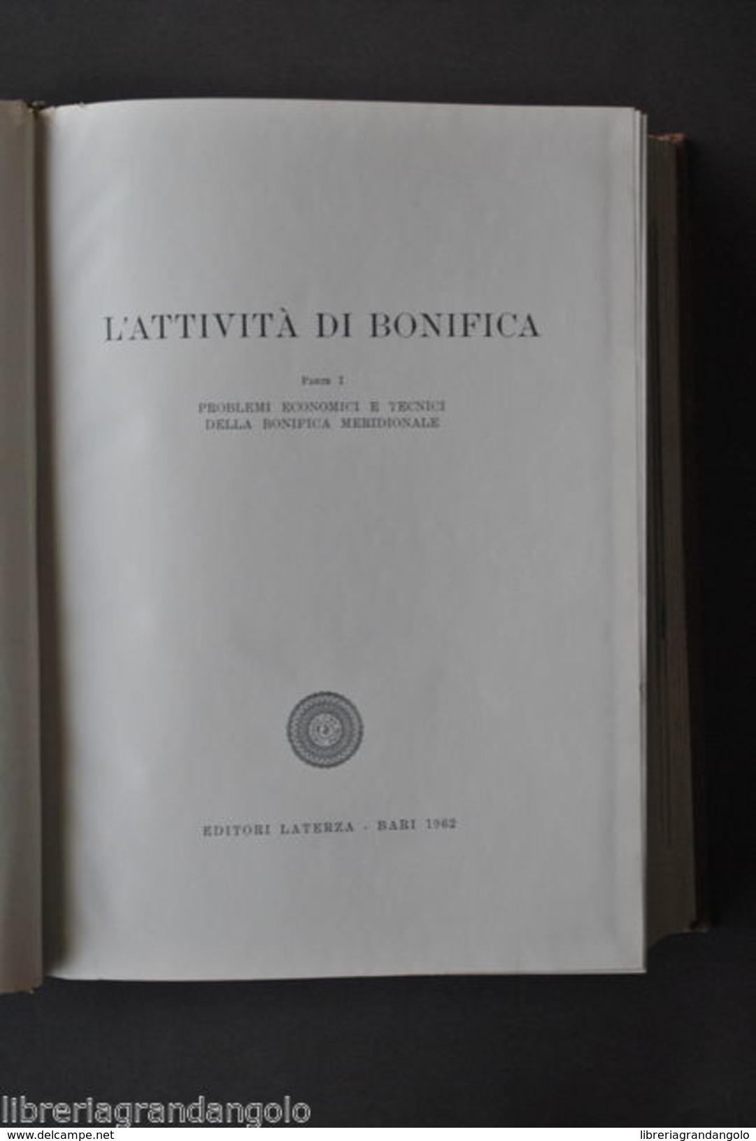 Bonifica Sud Italia Agricoltura Acqua Sotteranea Serbatoi Artificiali Bari 1962 - Unclassified