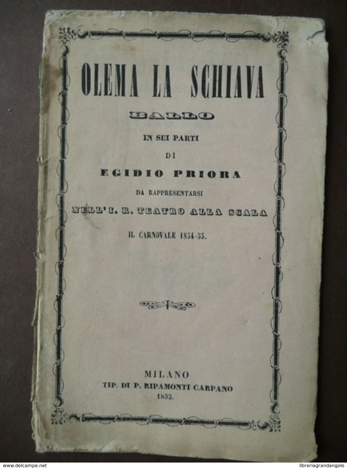 Musica Ballo Olema La Schiava E. Priora 1854 Coreografo Teatro Alla Scala - Non Classificati