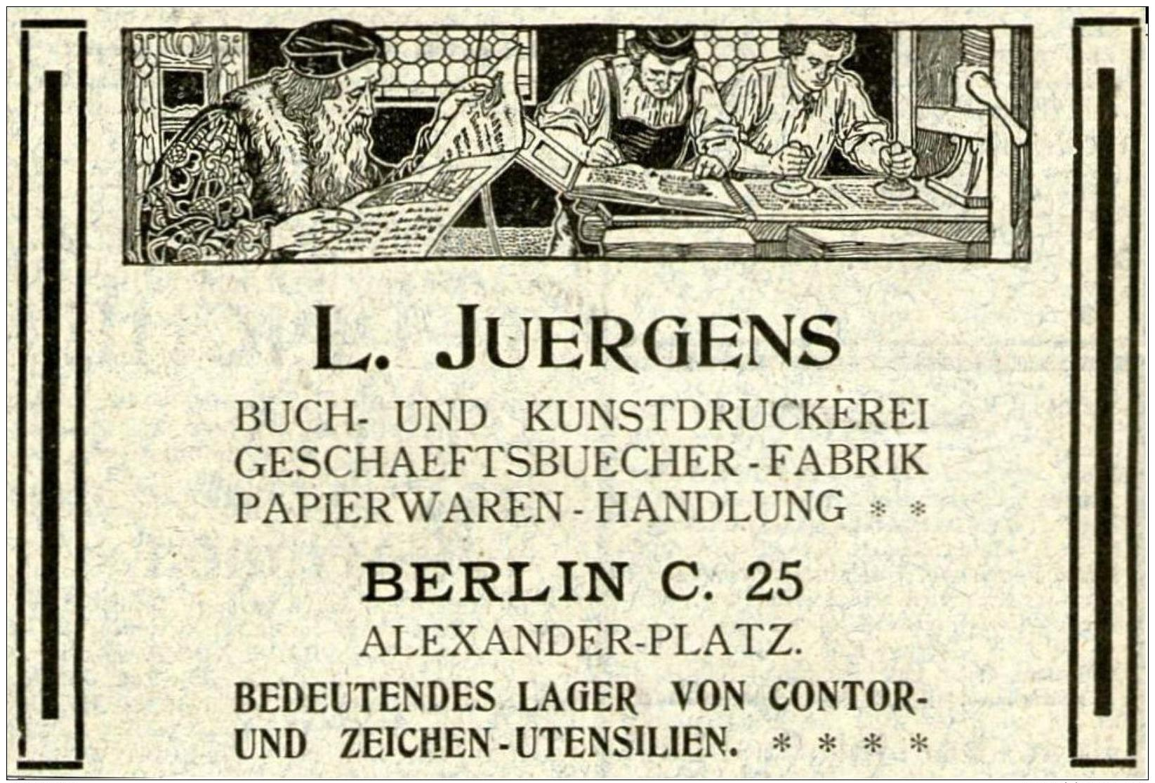 Original-Werbung/ Anzeige 1903 : BUCH- UND KUNSTDRUCKEREI JUERGENS BERLIN - Ca 100 X 65 Mm - Werbung