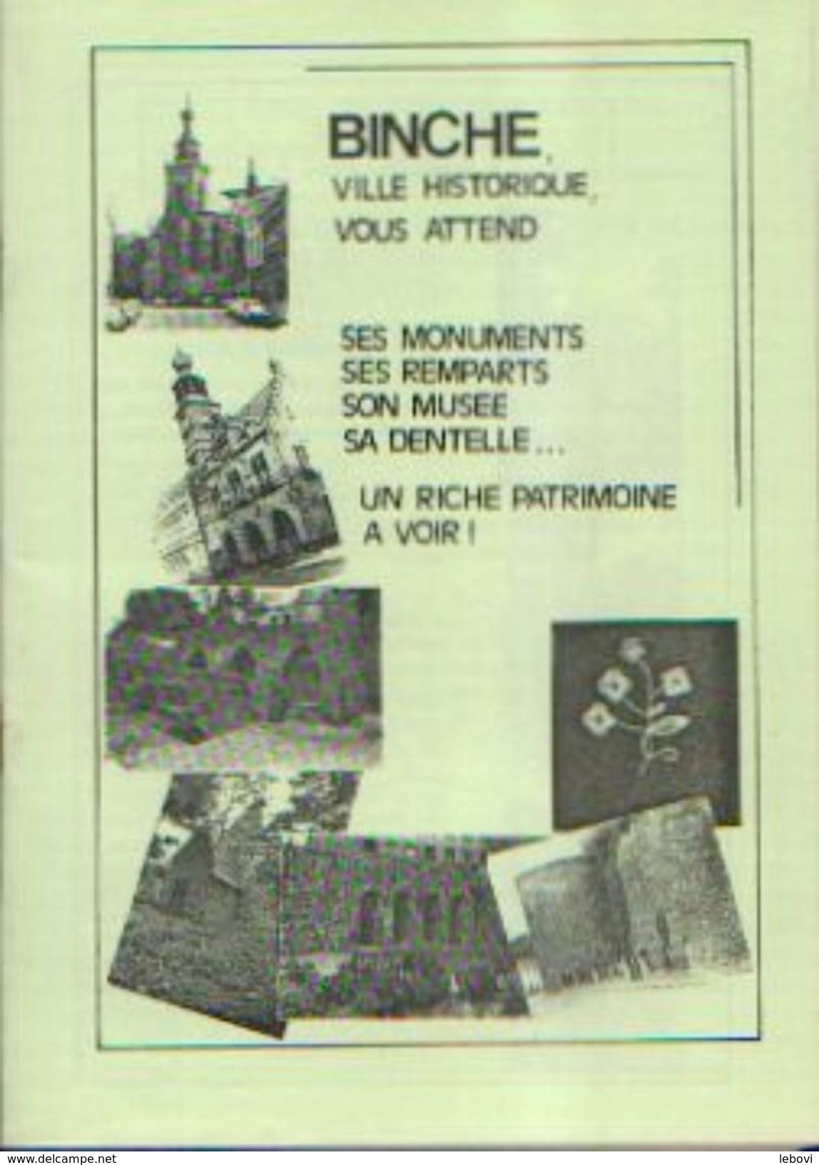 « BINCHE, Ville Historique Vous Attend» - Ed. Service Des Relations Publiques De La Ville De Binche - Belgium
