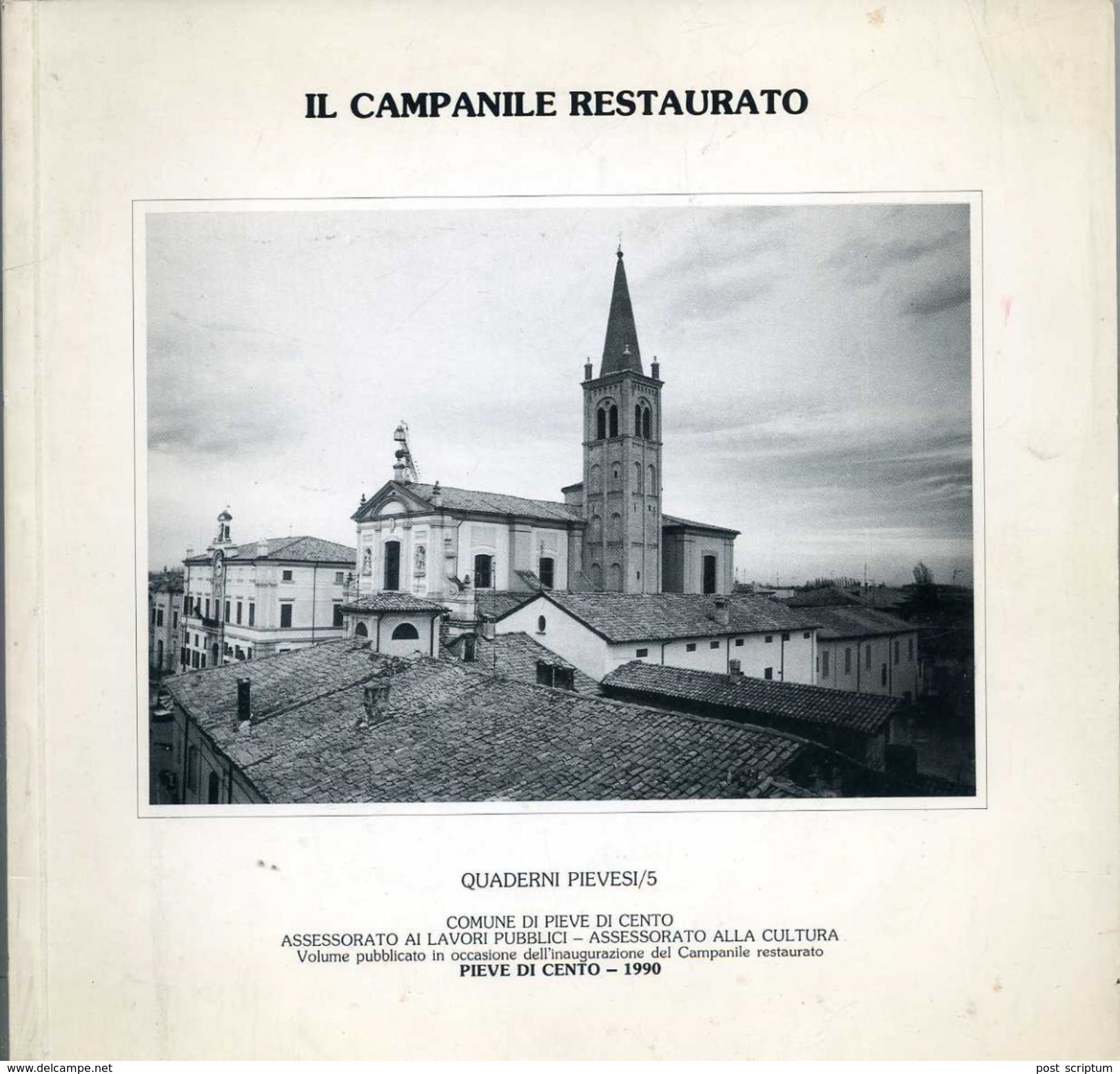 Revue - Il Campanile Restaurato (Pieve Di Cento) - Quaderni Pievesi/5 - Art, Design, Décoration