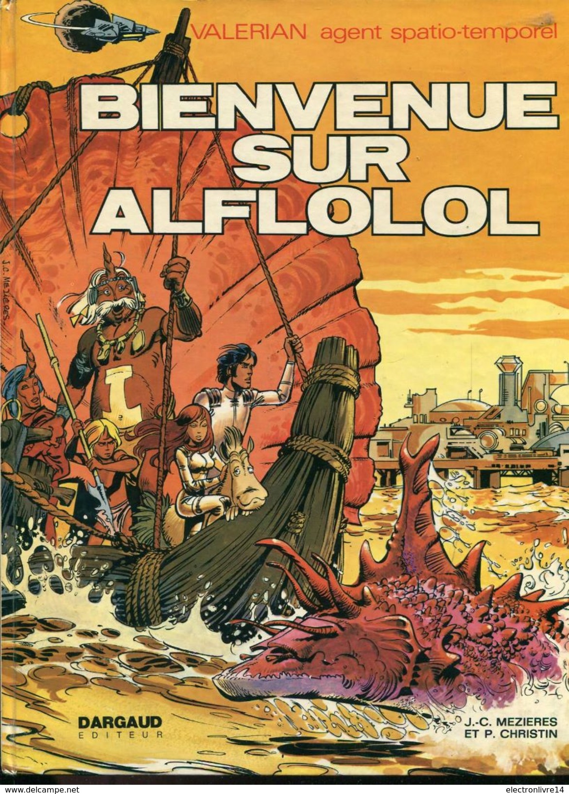 Mezieres & Christin Valerian Bienvenue Sur Alflolol   Dargaud Eo Cote 60 Euros - Valérian