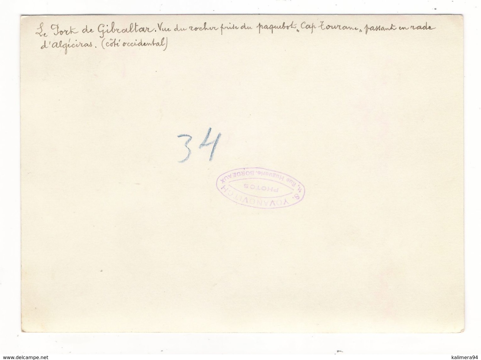 LE FORT DE GIBRALTAR / Vue Du Rocher Prise Du Paquebot CAP TOURANE , Passant En Rade D' ALGECIRAS ( En Avril 1934 ) - Gibraltar