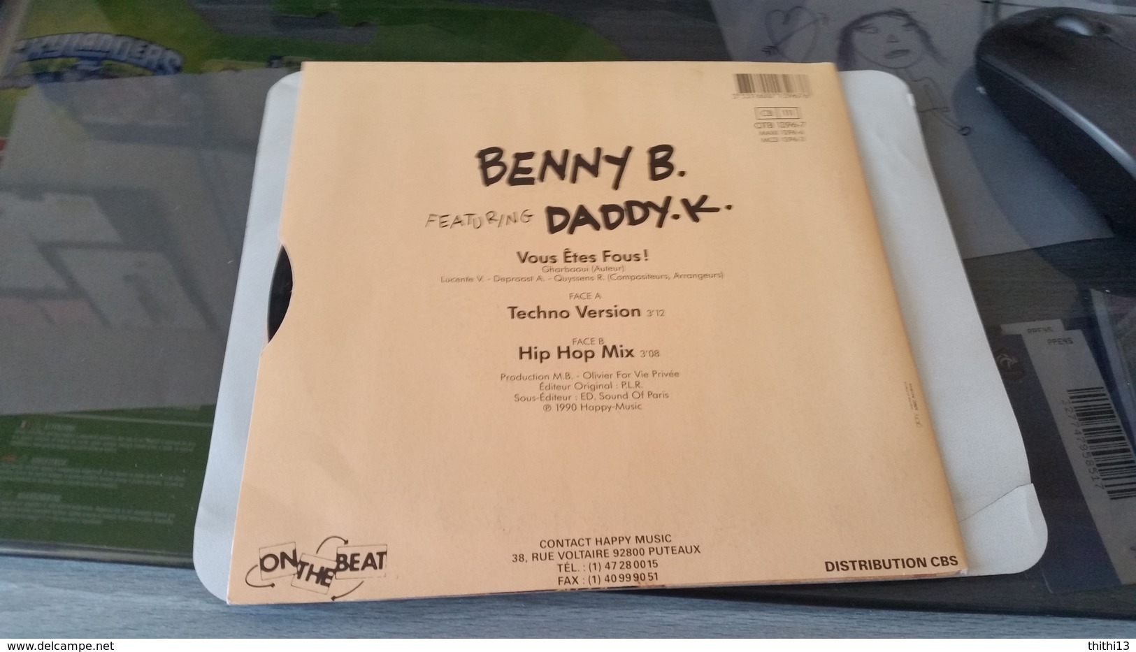 BENNY B. DADDY K. 2 TITRES VOUS ETES FOUS TECHNO VERSION + HIP HOP MIX - Autres & Non Classés